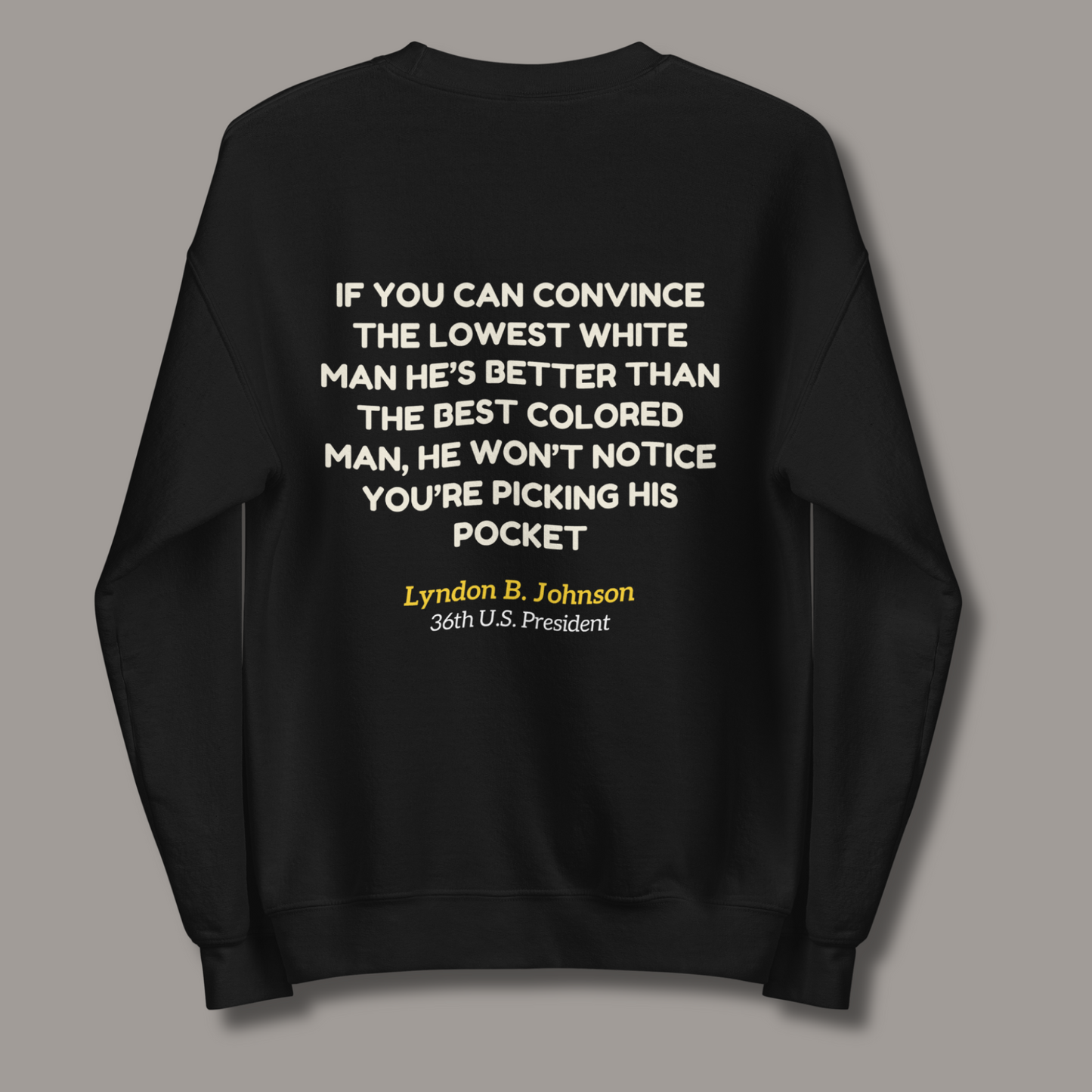 If You Can Convince™ | Graphic Sweatshirt