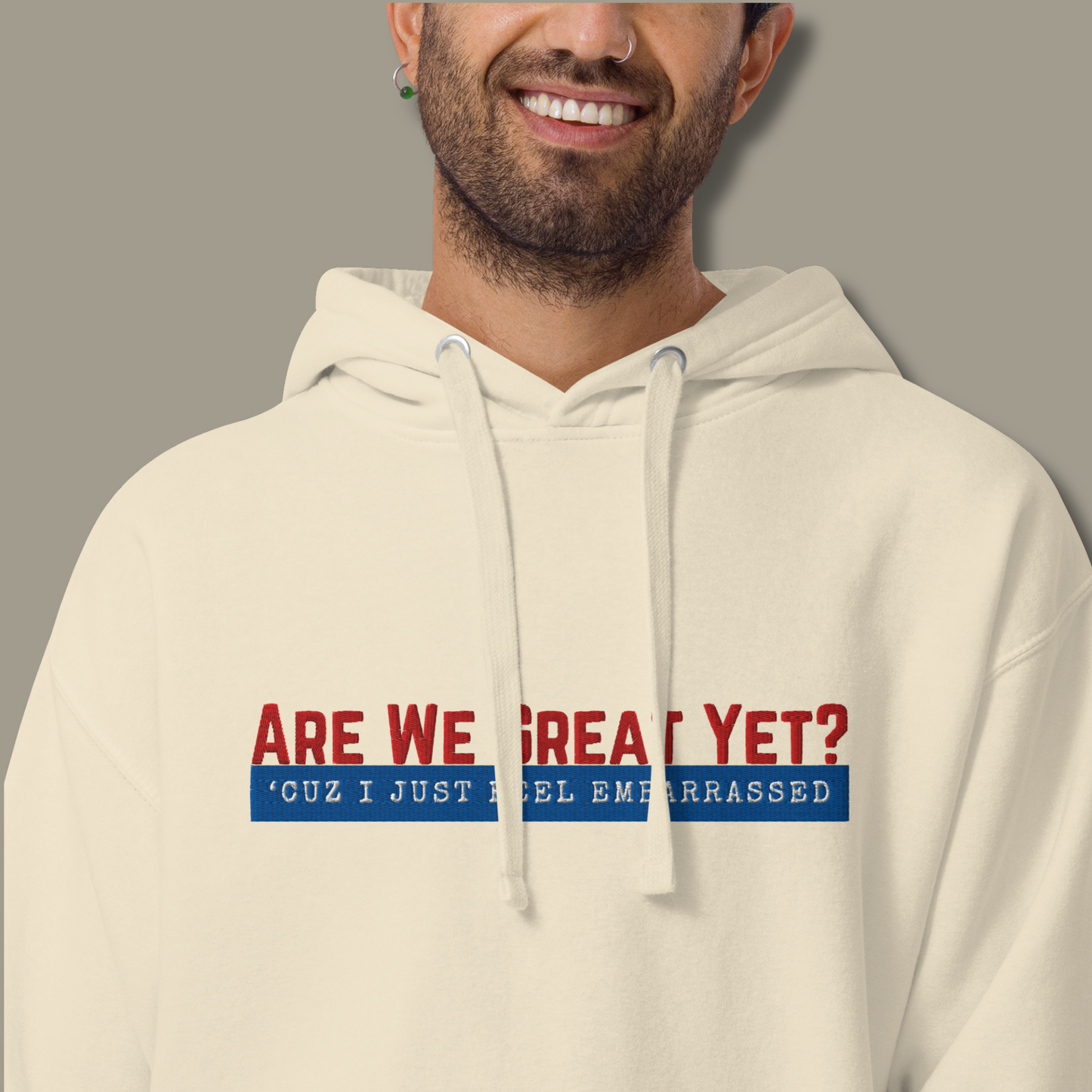 Are We Great Yet?™ | Premium Embroidered Hoodie