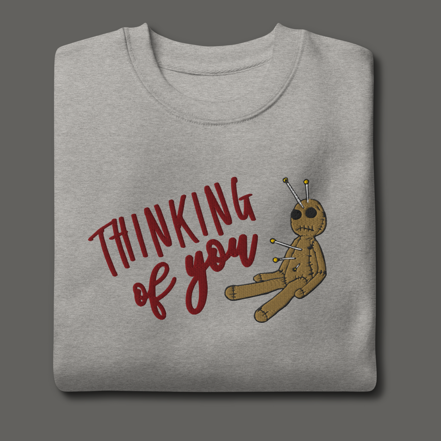 Thinking of You™ | Premium Embroidered Sweatshirt