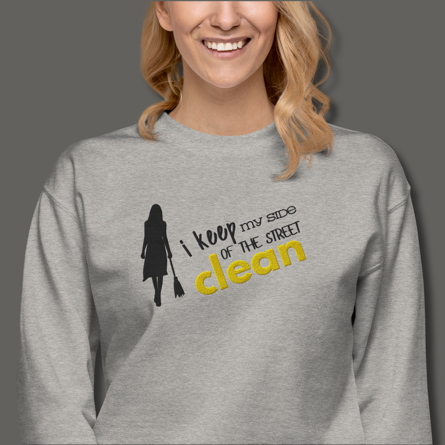 I Keep My Side Clean™ | Premium Embroidered Sweatshirt