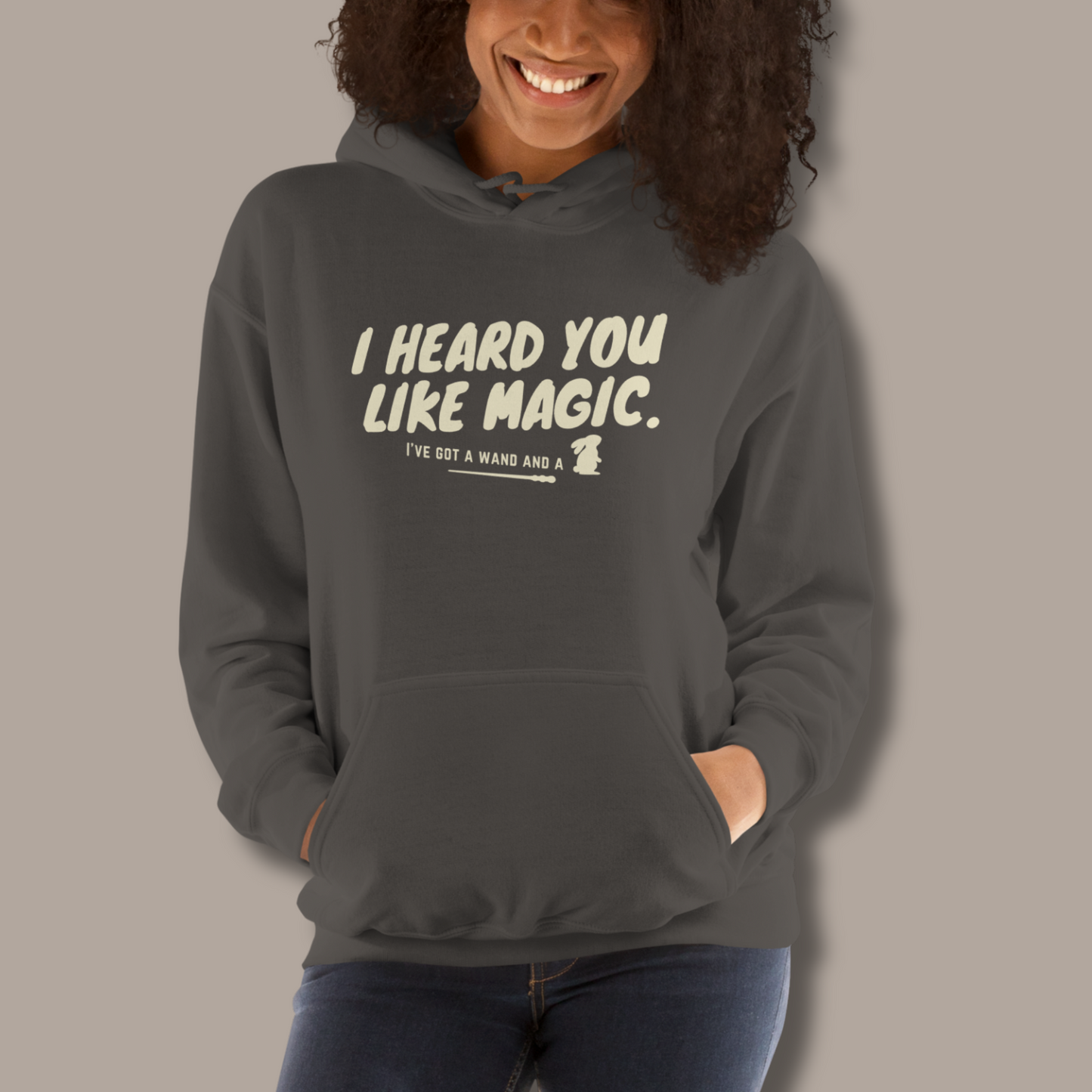 I Heard You Like Magic™ | Graphic Hoodie