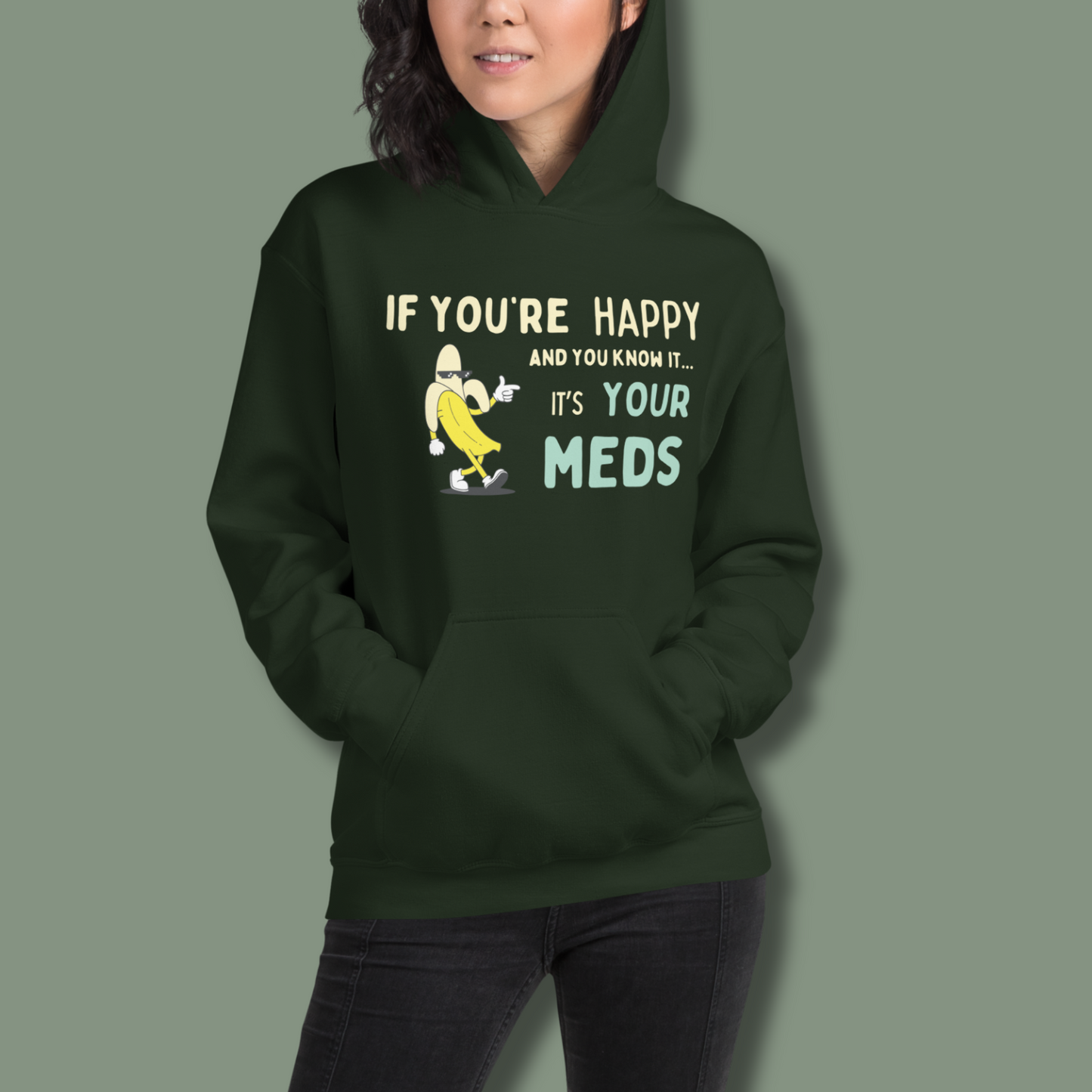 If You’re Happy™ | Graphic Hoodie