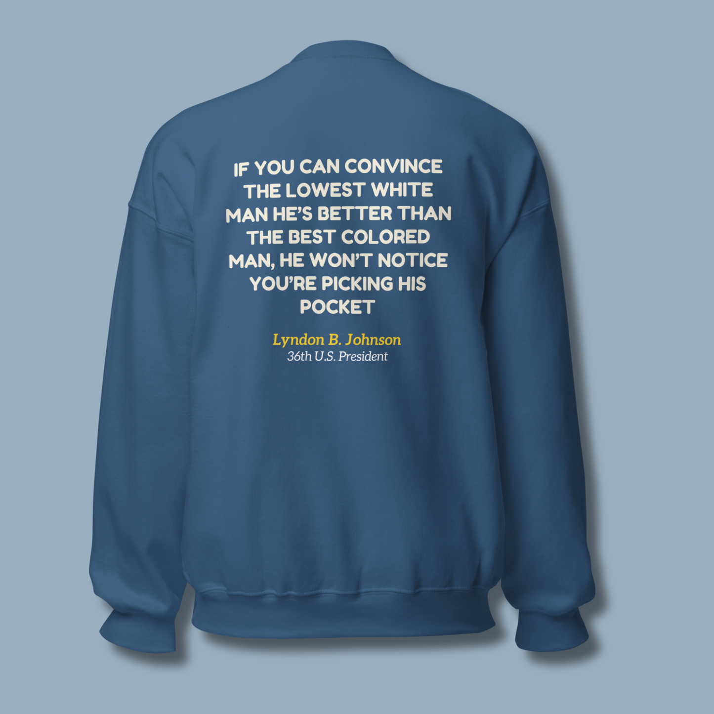 If You Can Convince™ | Graphic Sweatshirt