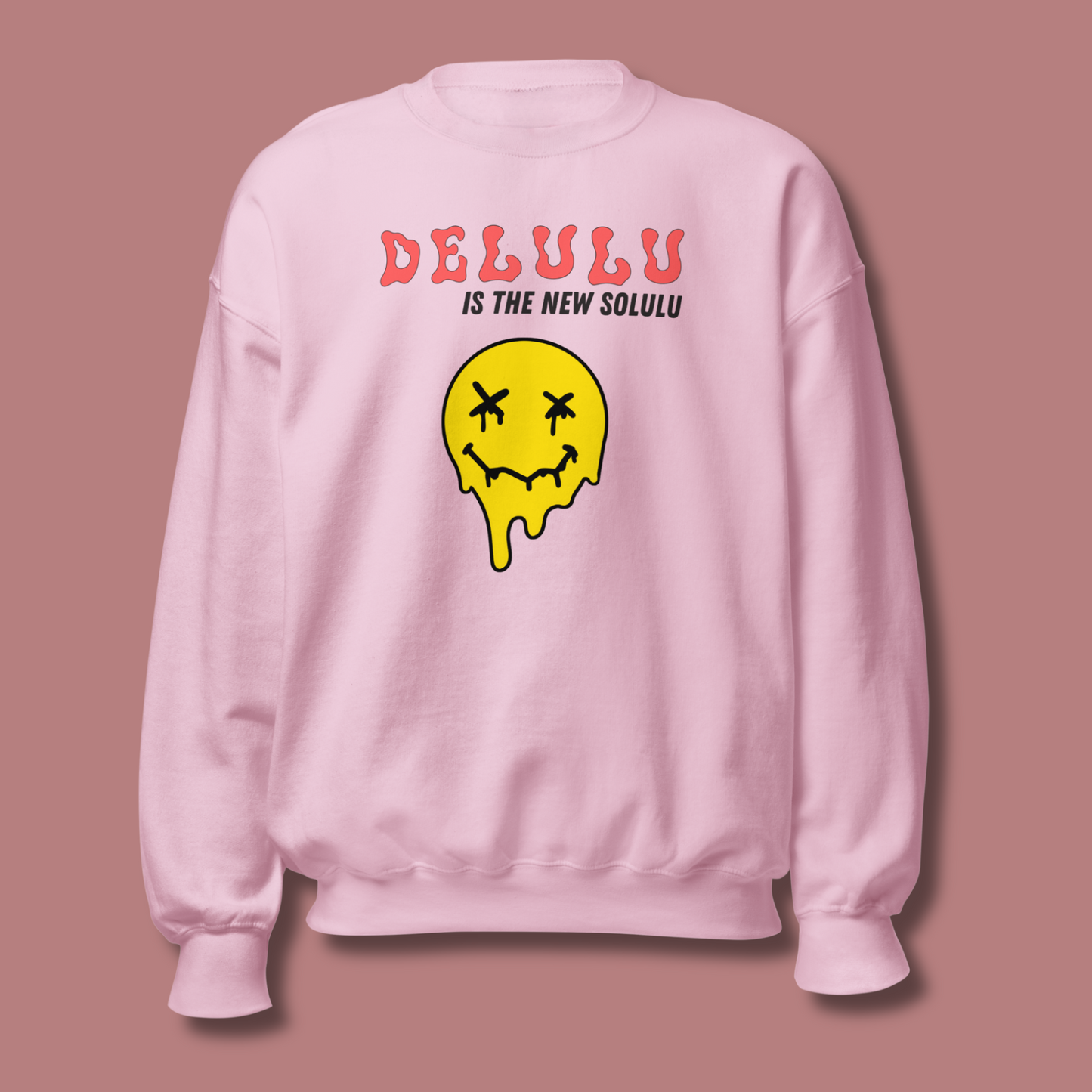 Delulu is the New Solulu™ | Graphic Sweatshirt
