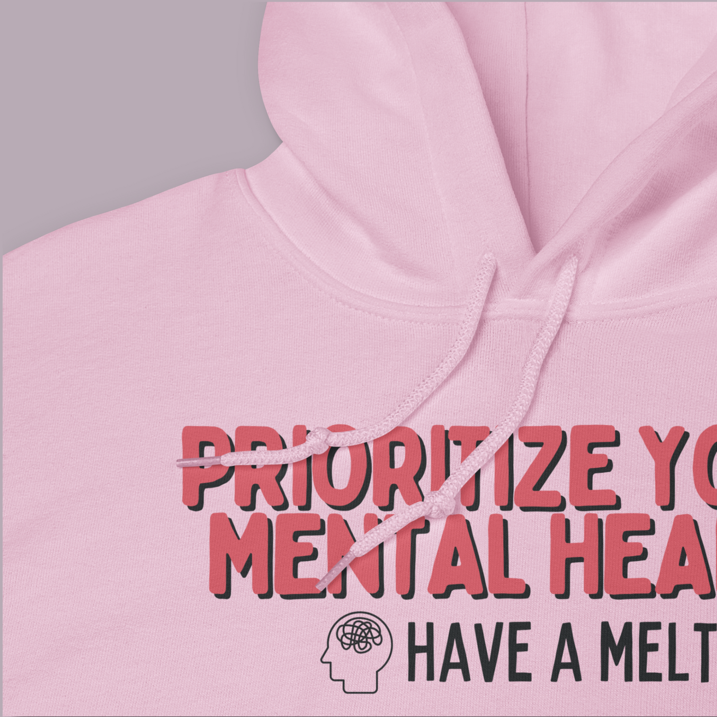 Prioritize Your Mental Health™ | Graphic Hoodie