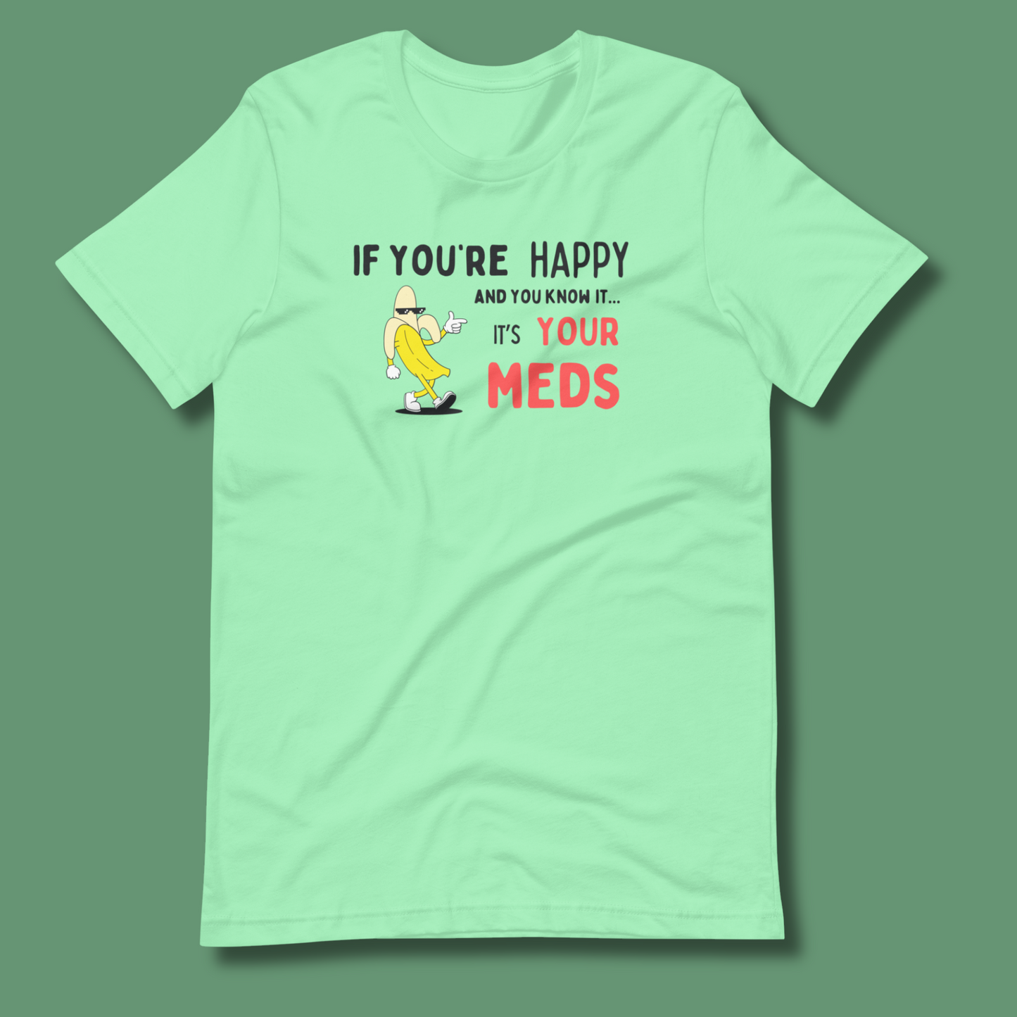 If You’re Happy™ | Graphic Staple Tee