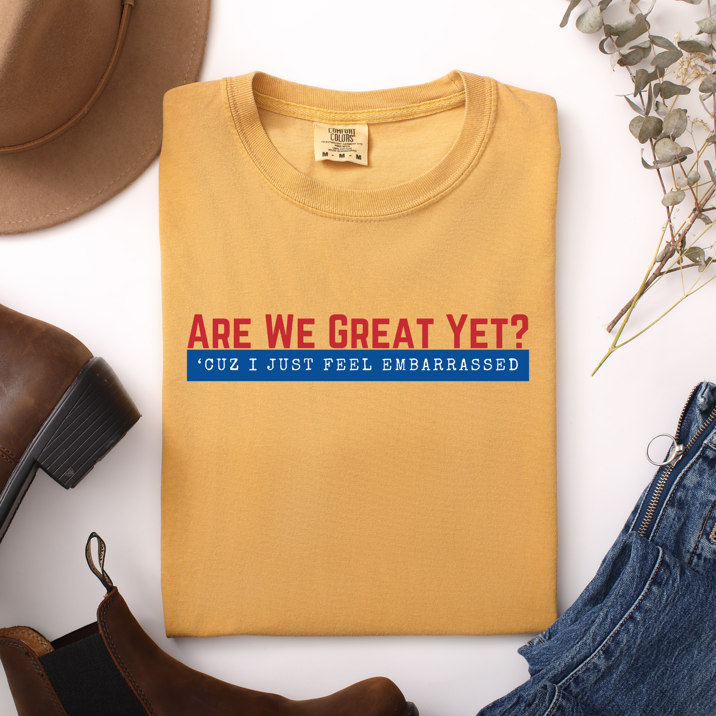 Are We Great Yet?™ | Heavyweight Graphic Tee