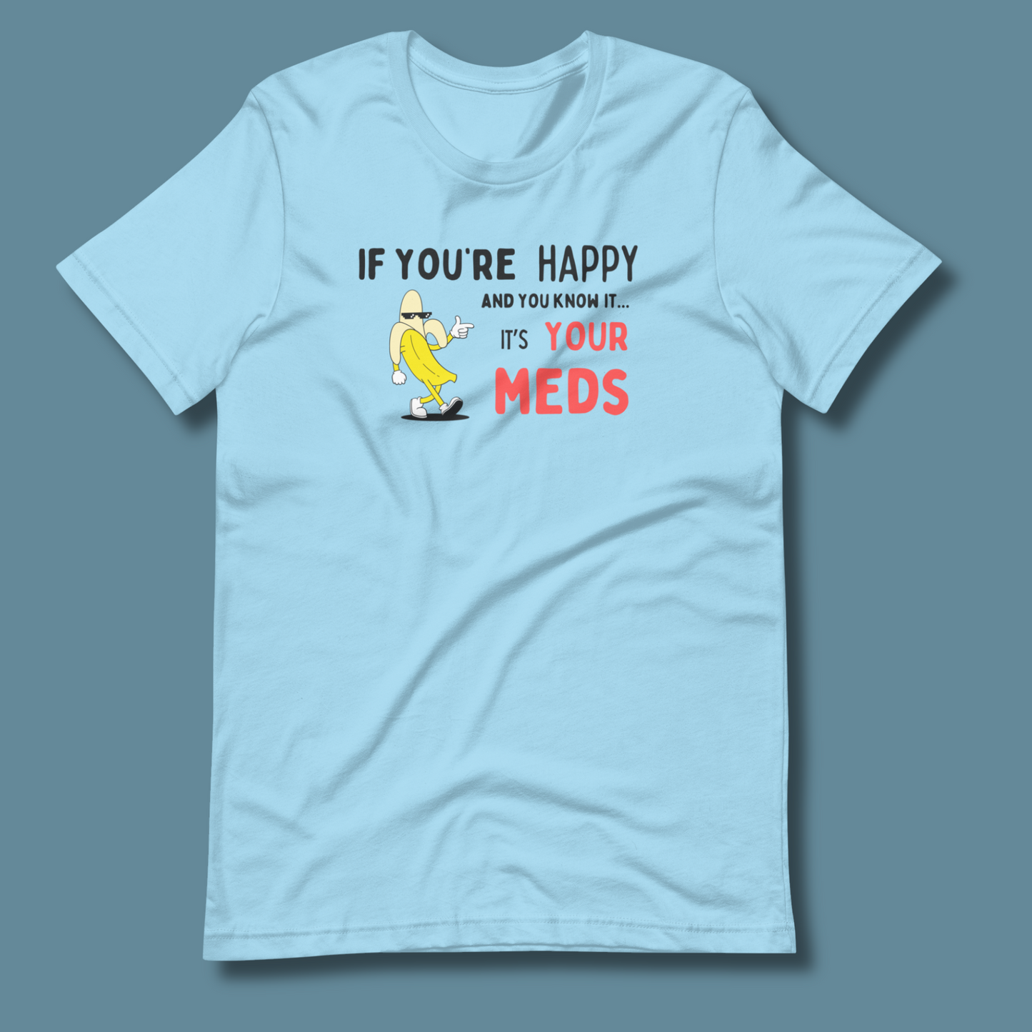 If You’re Happy™ | Graphic Staple Tee