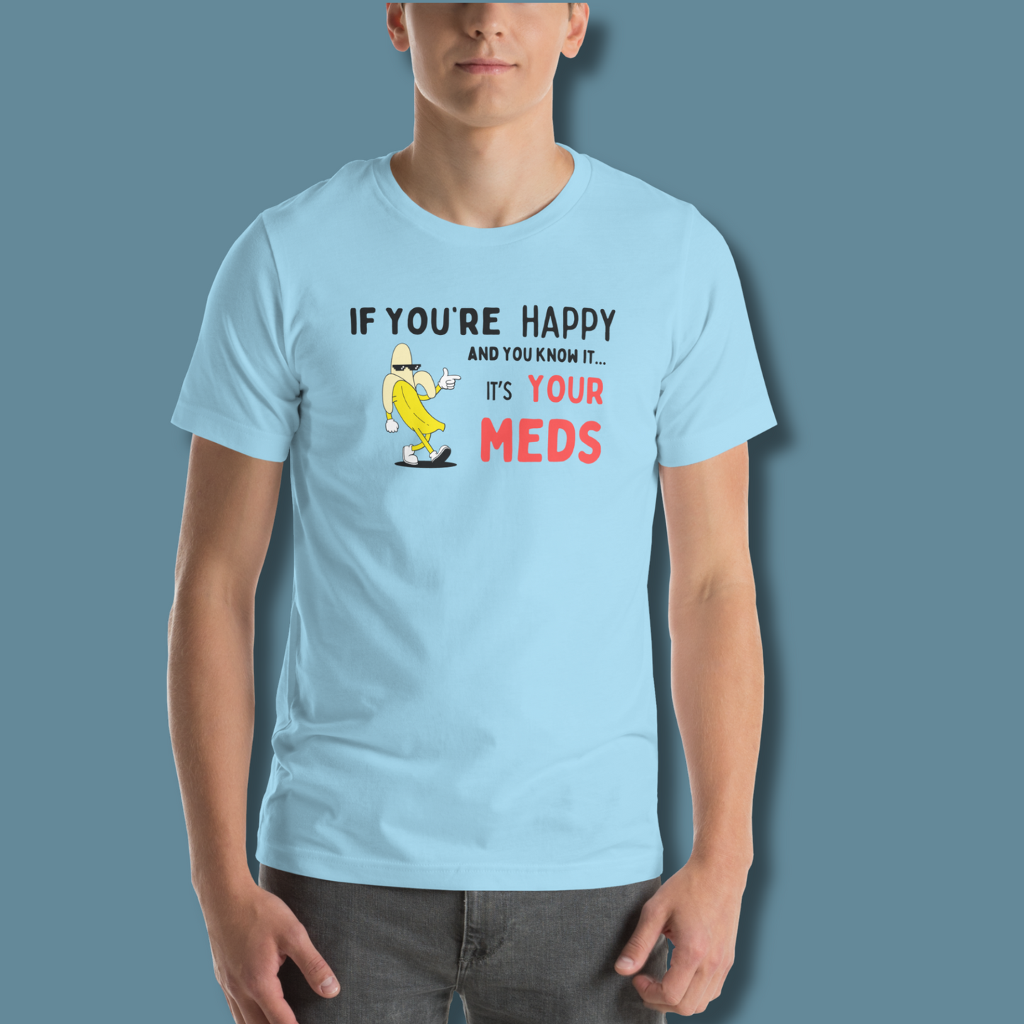 If You’re Happy™ | Graphic Staple Tee