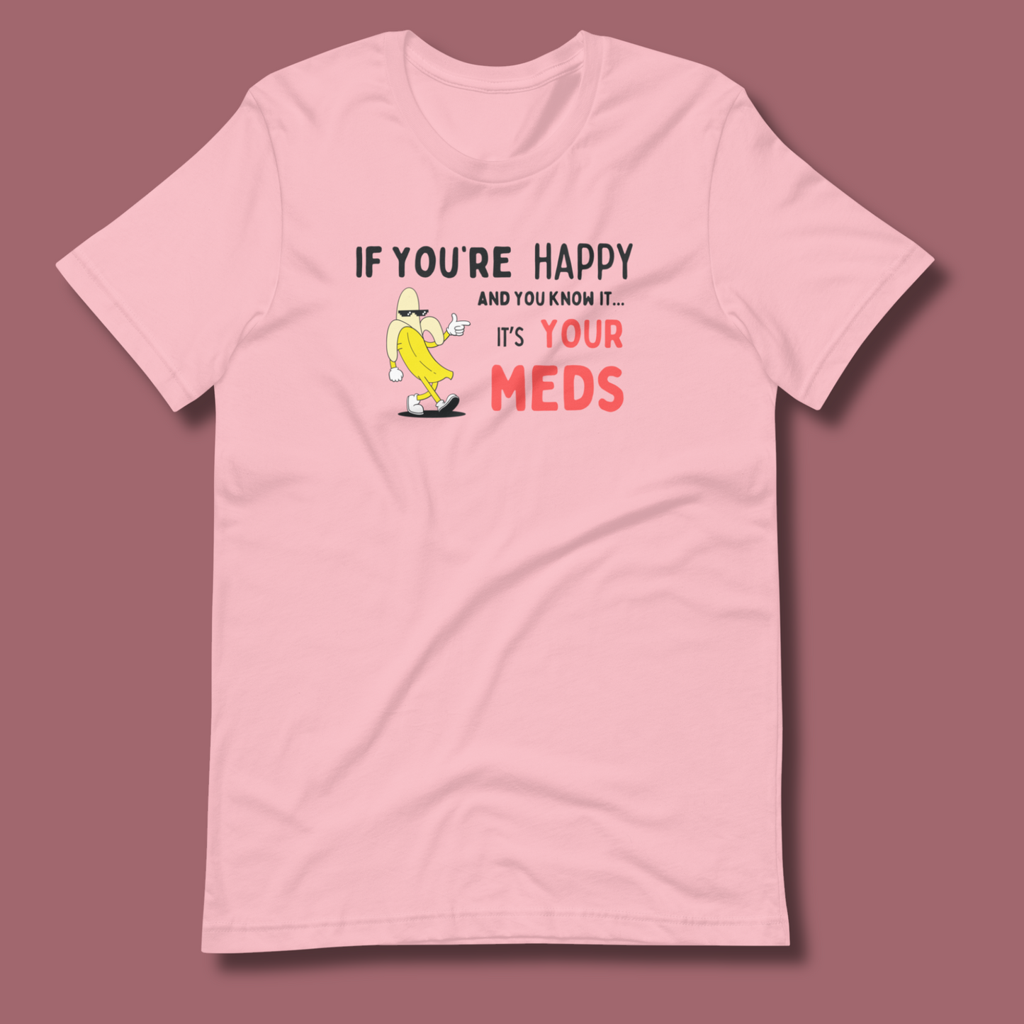 If You’re Happy™ | Graphic Staple Tee