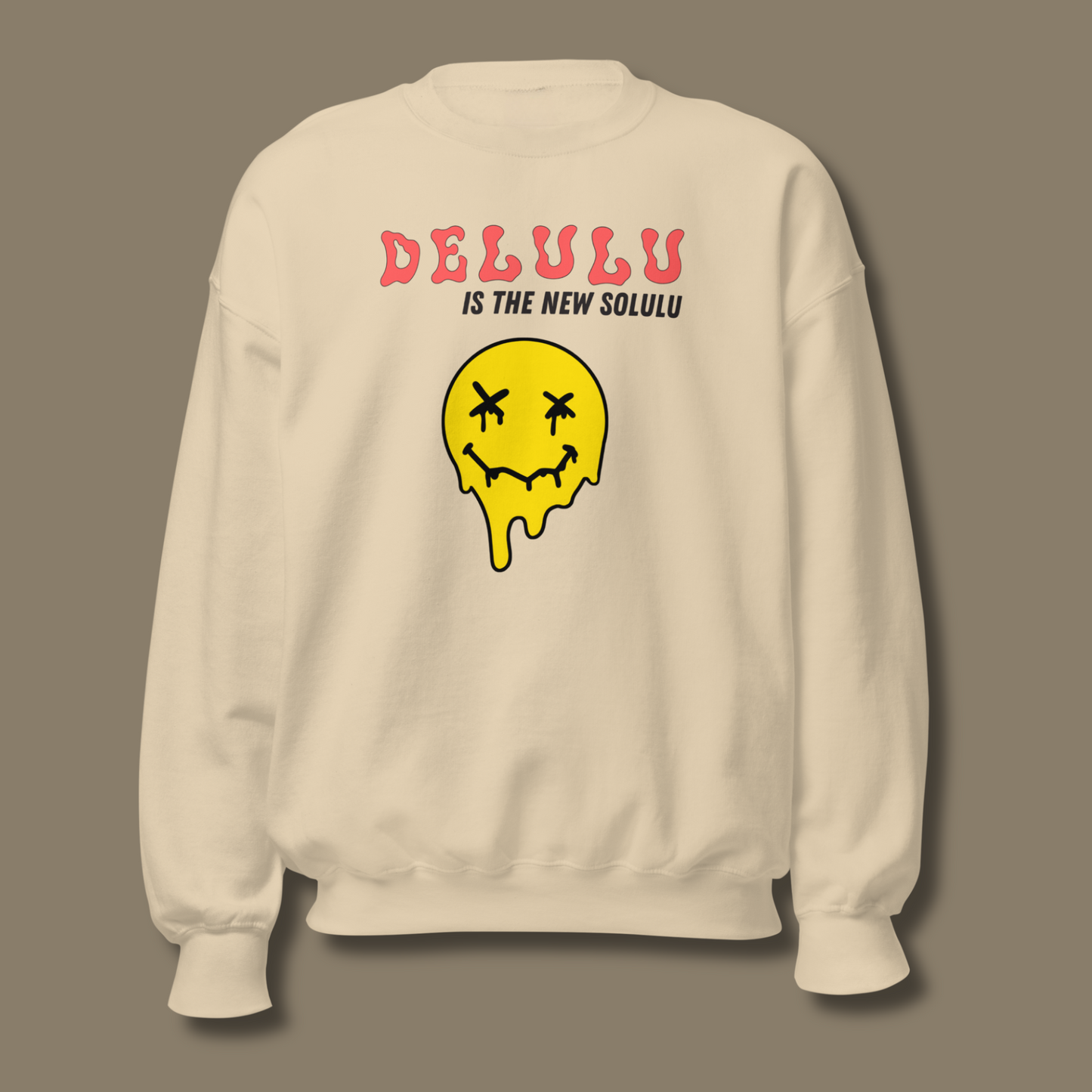 Delulu is the New Solulu™ | Graphic Sweatshirt