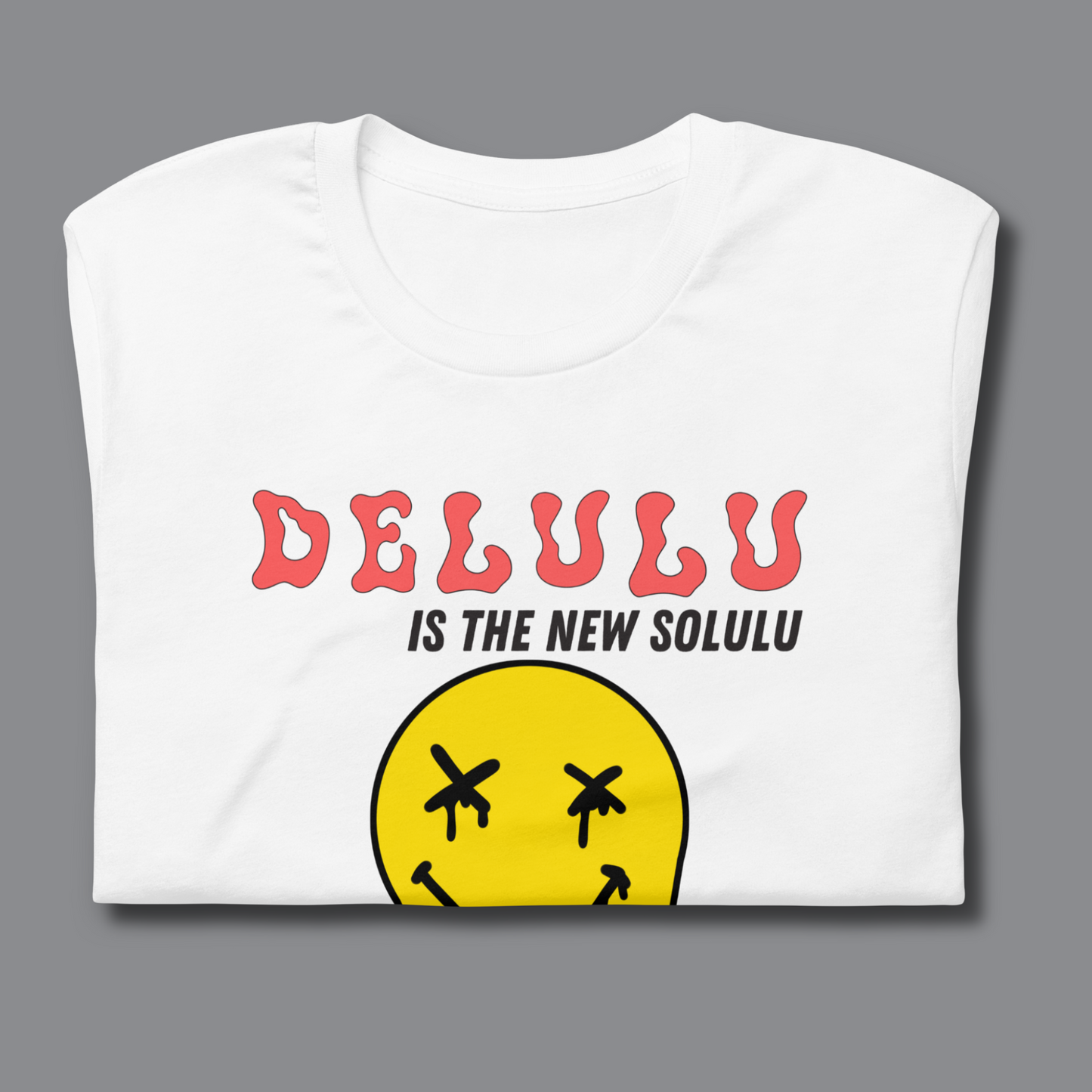 Delulu is the New Solulu™ | Graphic Staple Tee