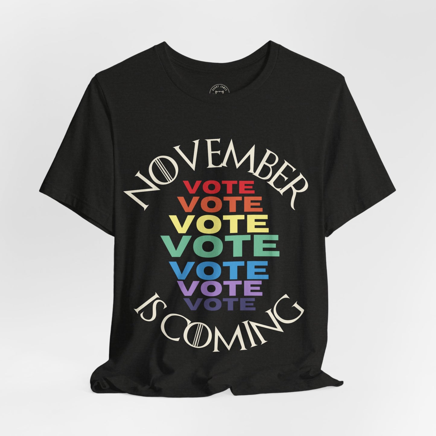 NOVEMBER IS COMING™ TEE