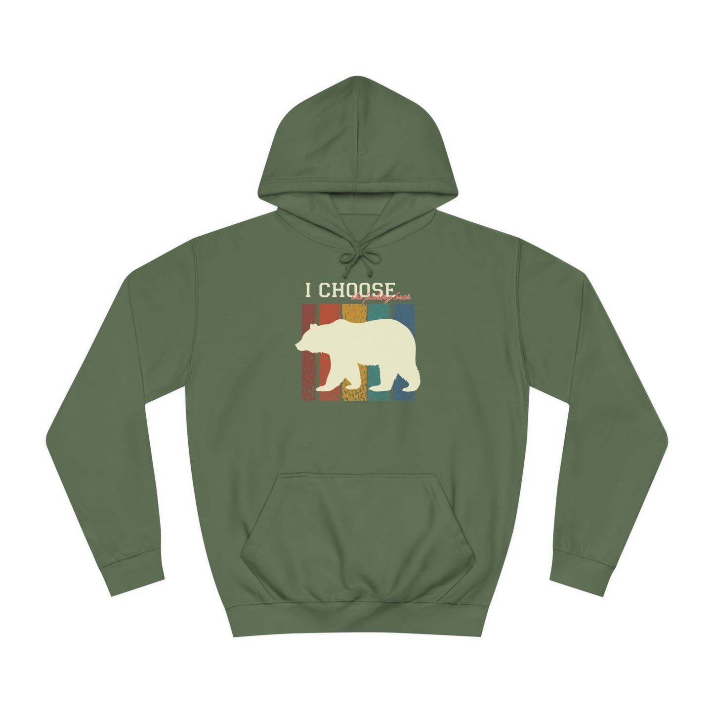 I CHOOSE THE BEAR™ 🅔 HOODIE