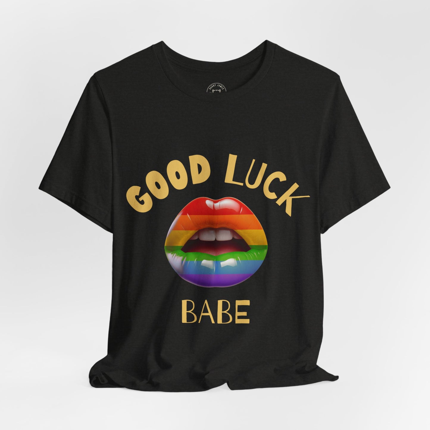 GOOD LUCK, BABE™ TEE