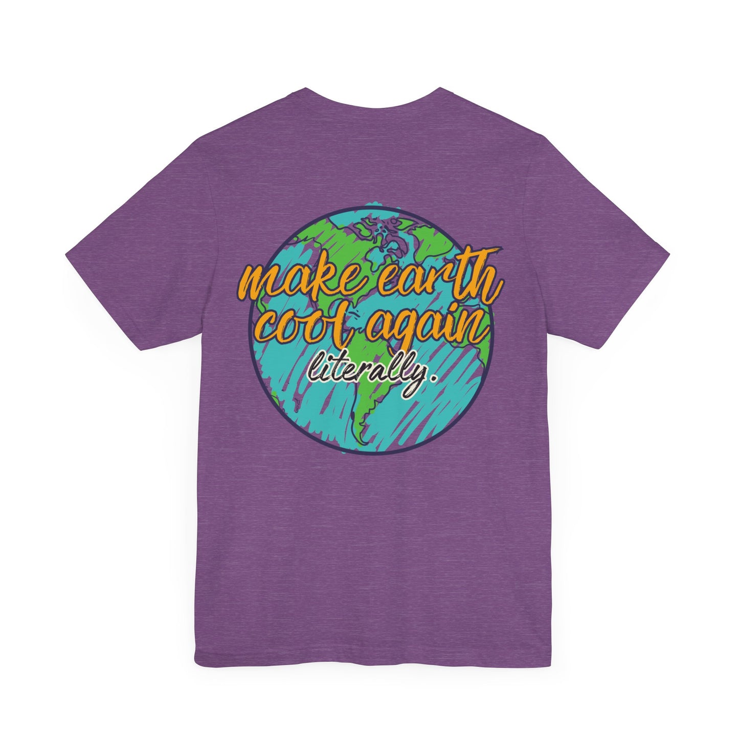 MAKE EARTH COOL AGAIN™ TEE