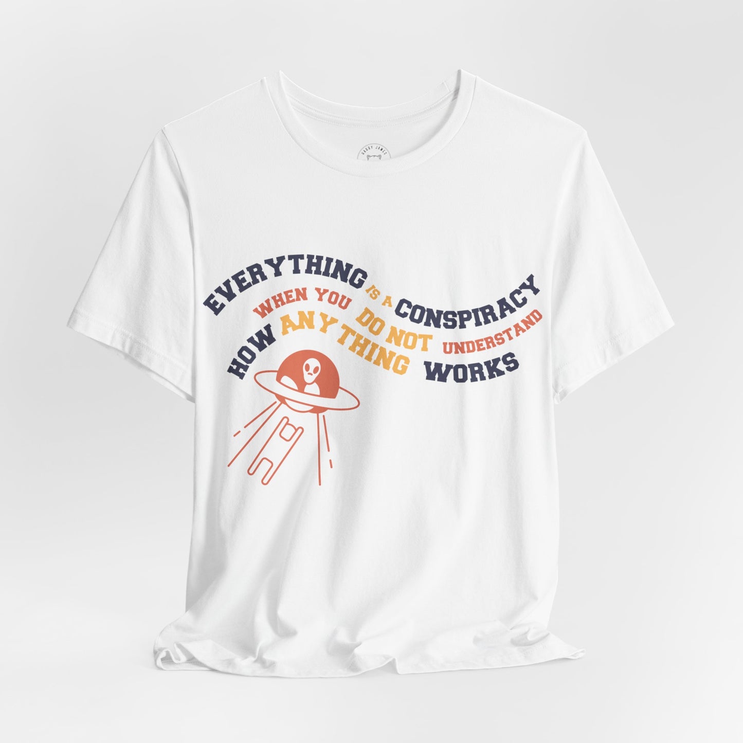 EVERYTHING IS A CONSPIRACY™ TEE