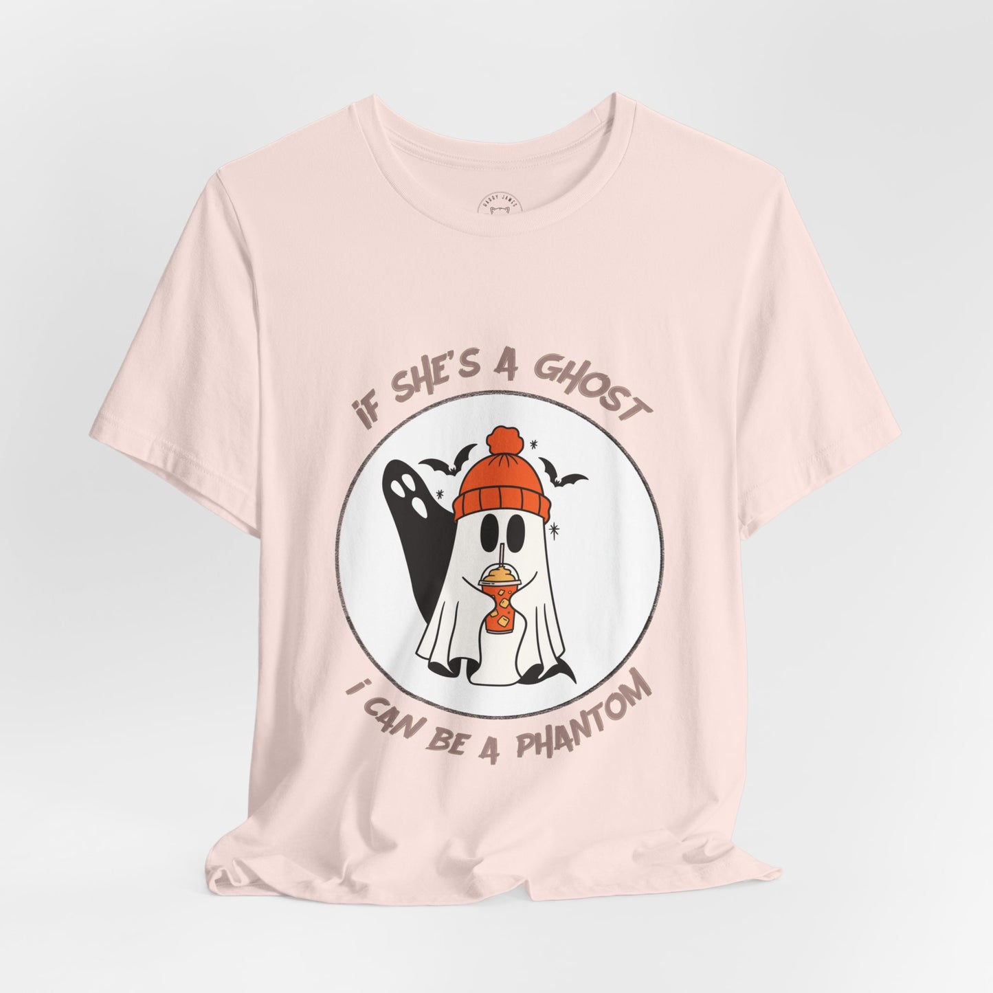 IF SHE GHOSTS YOU™ TEE