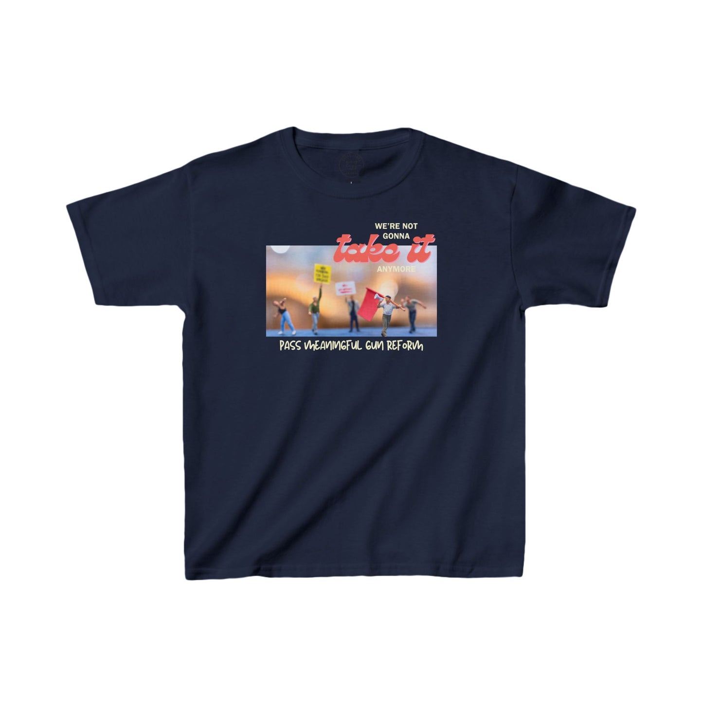 WE'RE NOT GONNA TAKE IT™ KIDS TEE