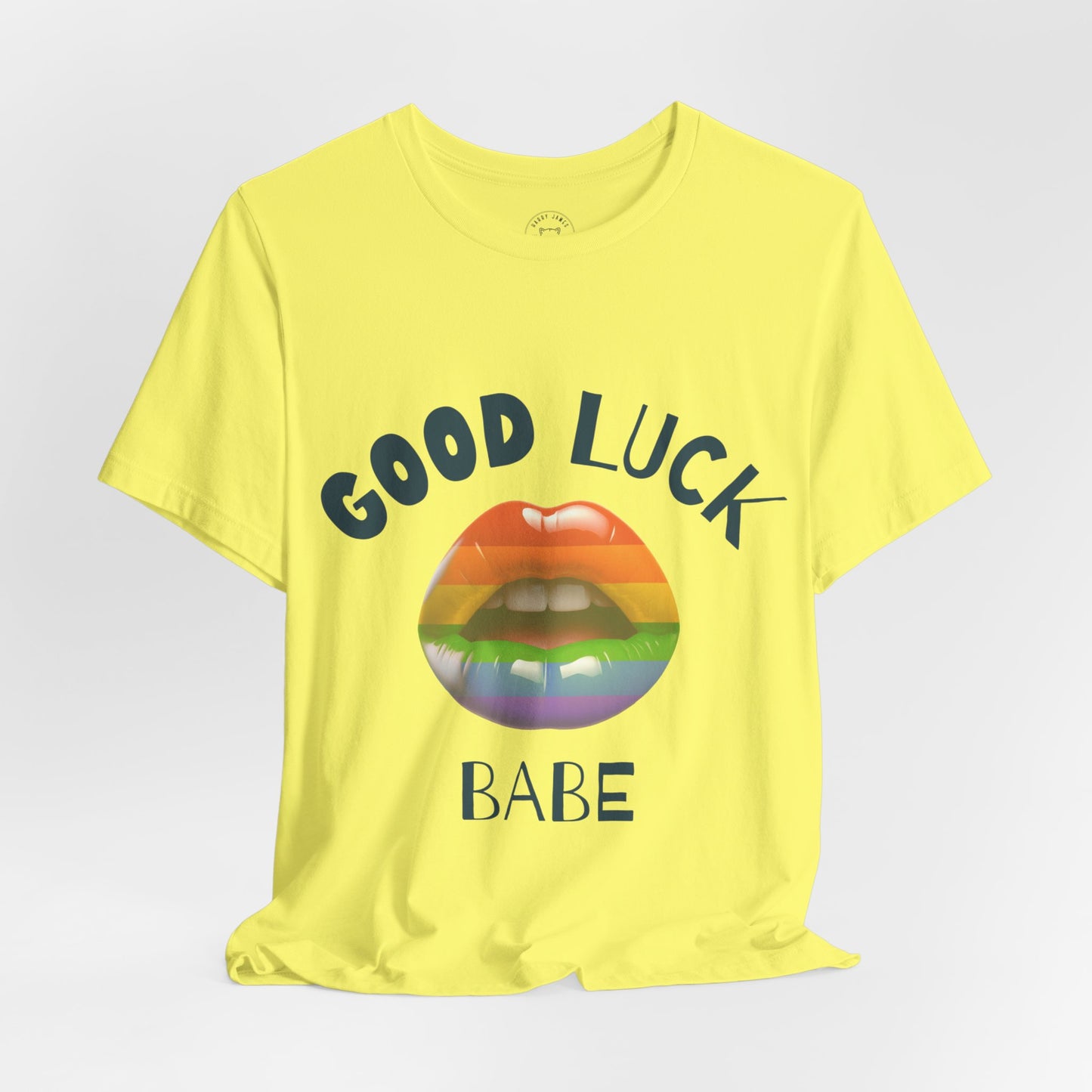 GOOD LUCK, BABE™ TEE