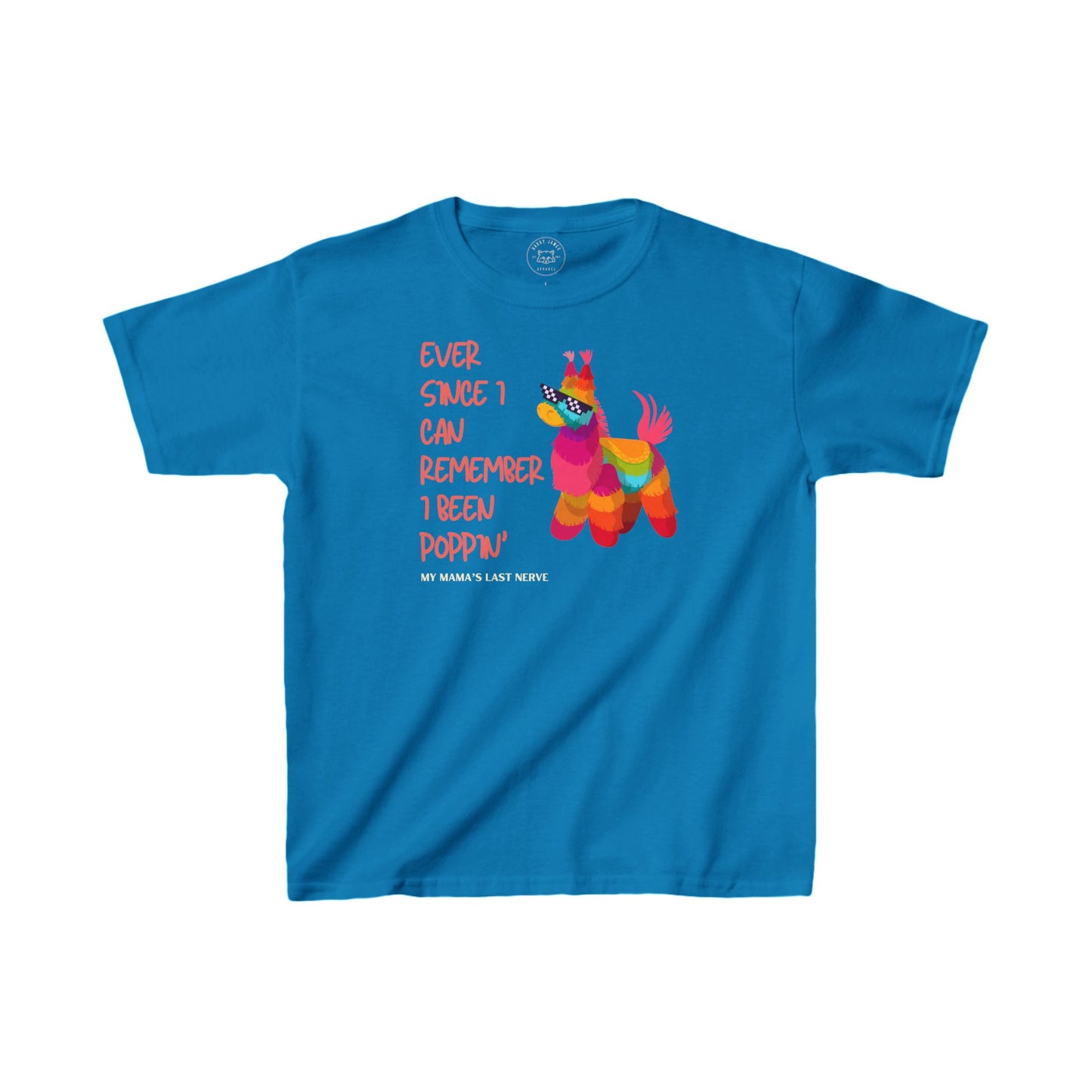 POPPIN' MY MAMA'S NERVE™ KIDS TEE