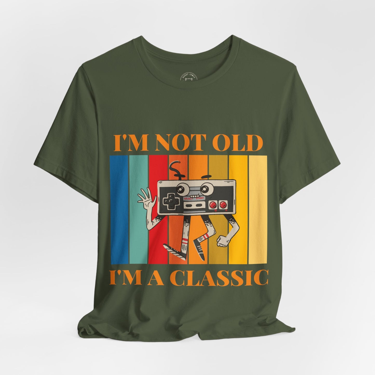 I'M NOT OLD, I'M A CLASSIC™ TEE