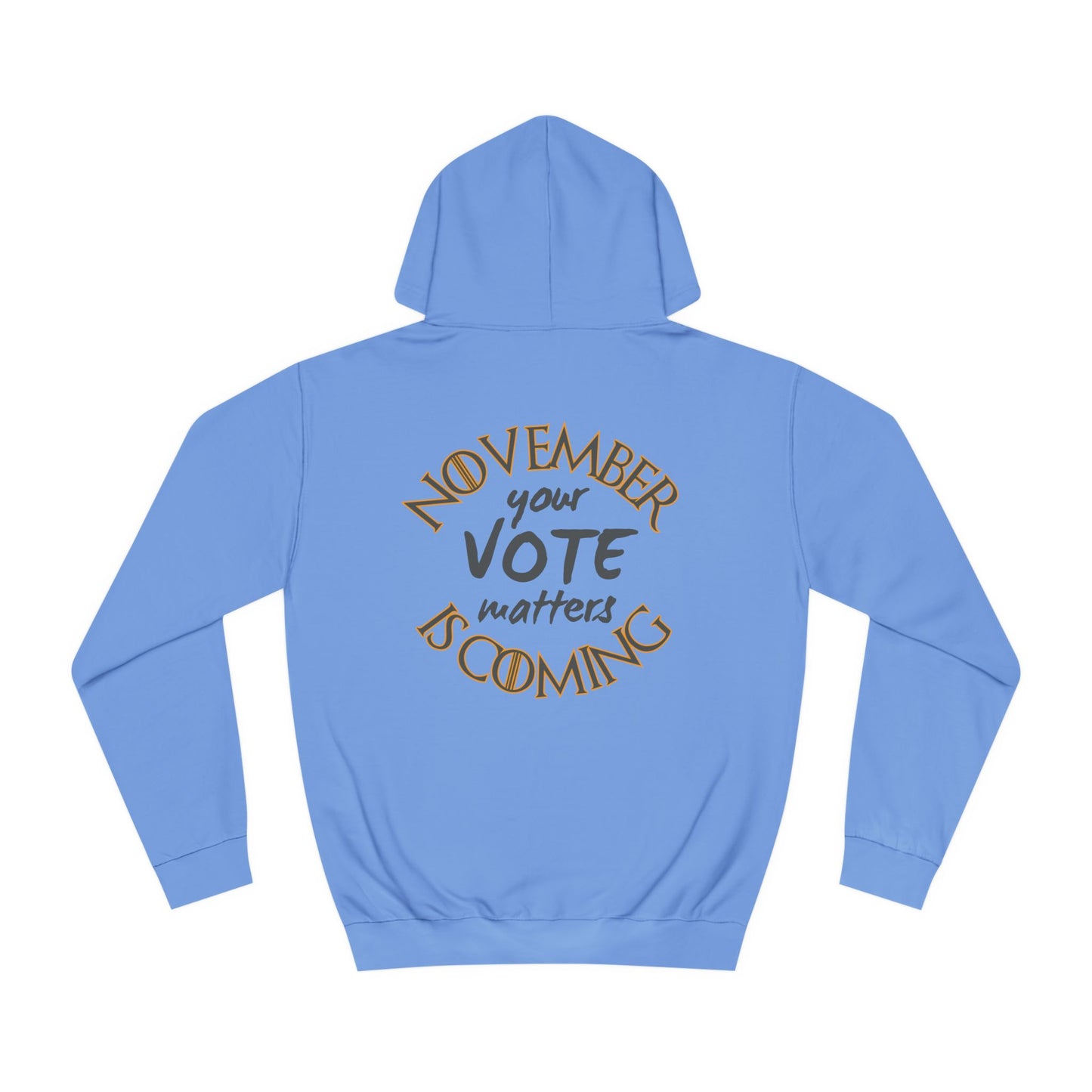 NOVEMBER IS COMING™ HOODIE