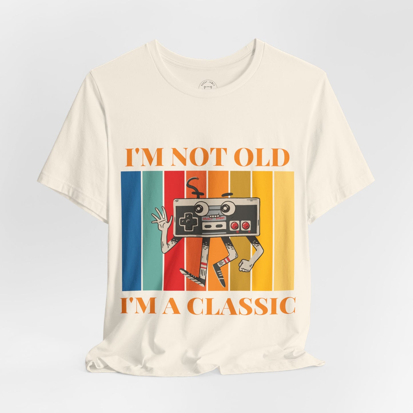 I'M NOT OLD, I'M A CLASSIC™ TEE