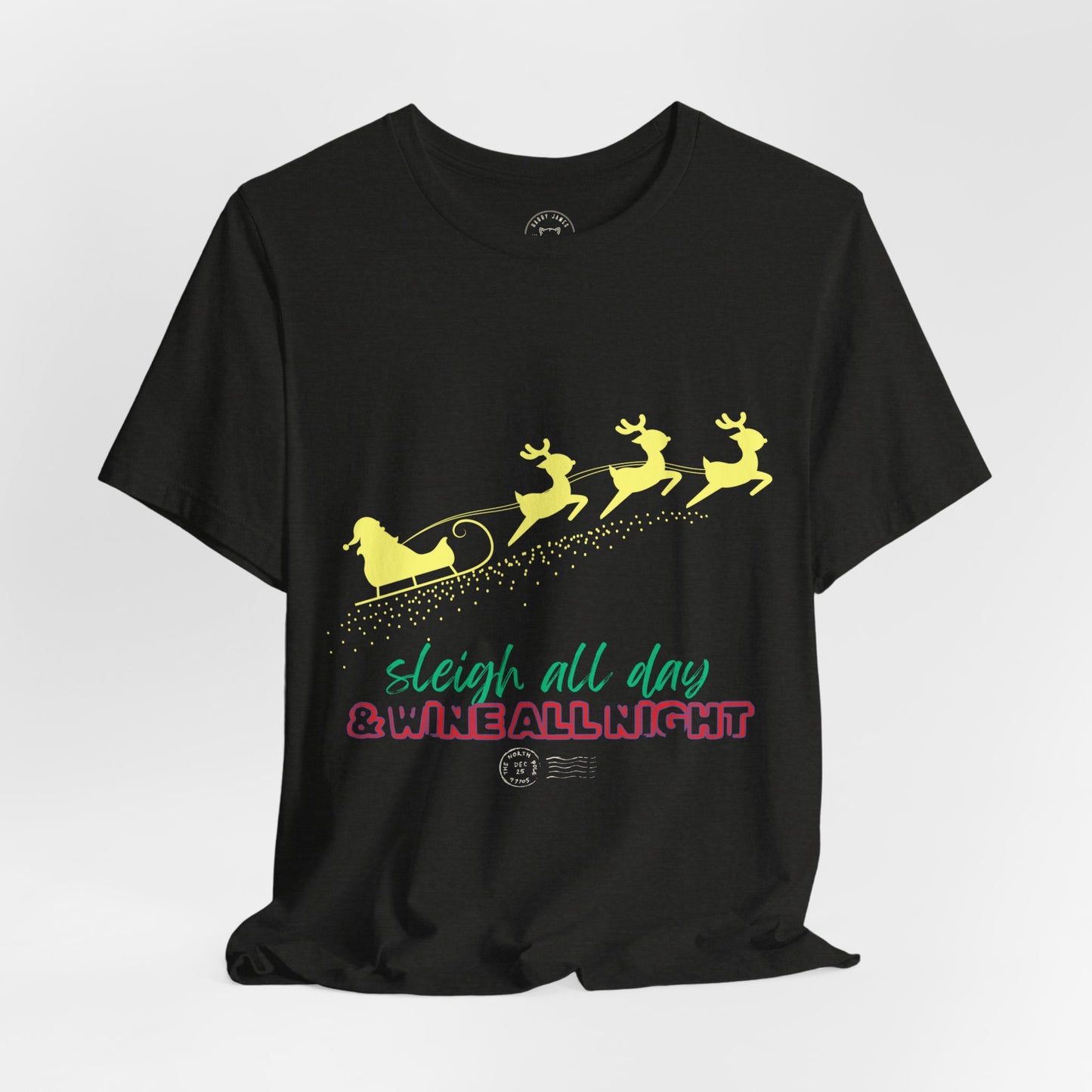 SLEIGH ALL DAY™ TEE