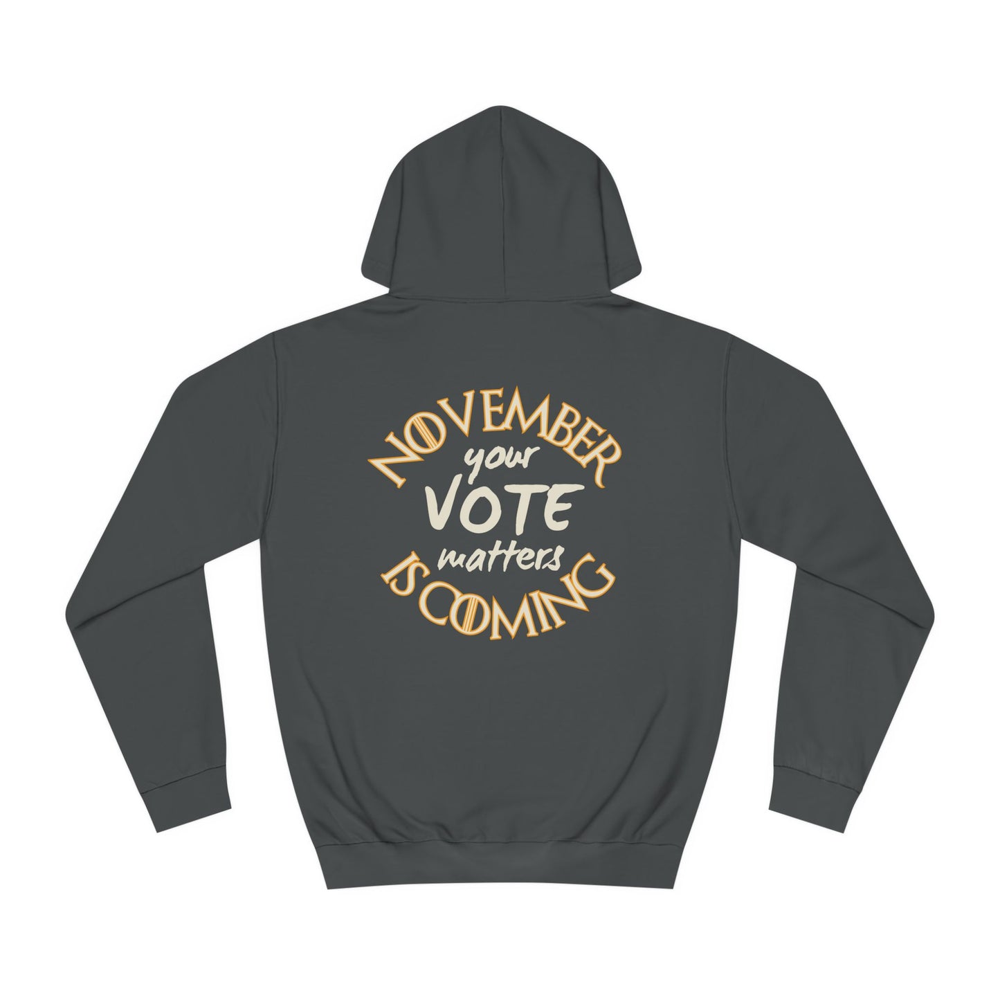 NOVEMBER IS COMING™ HOODIE