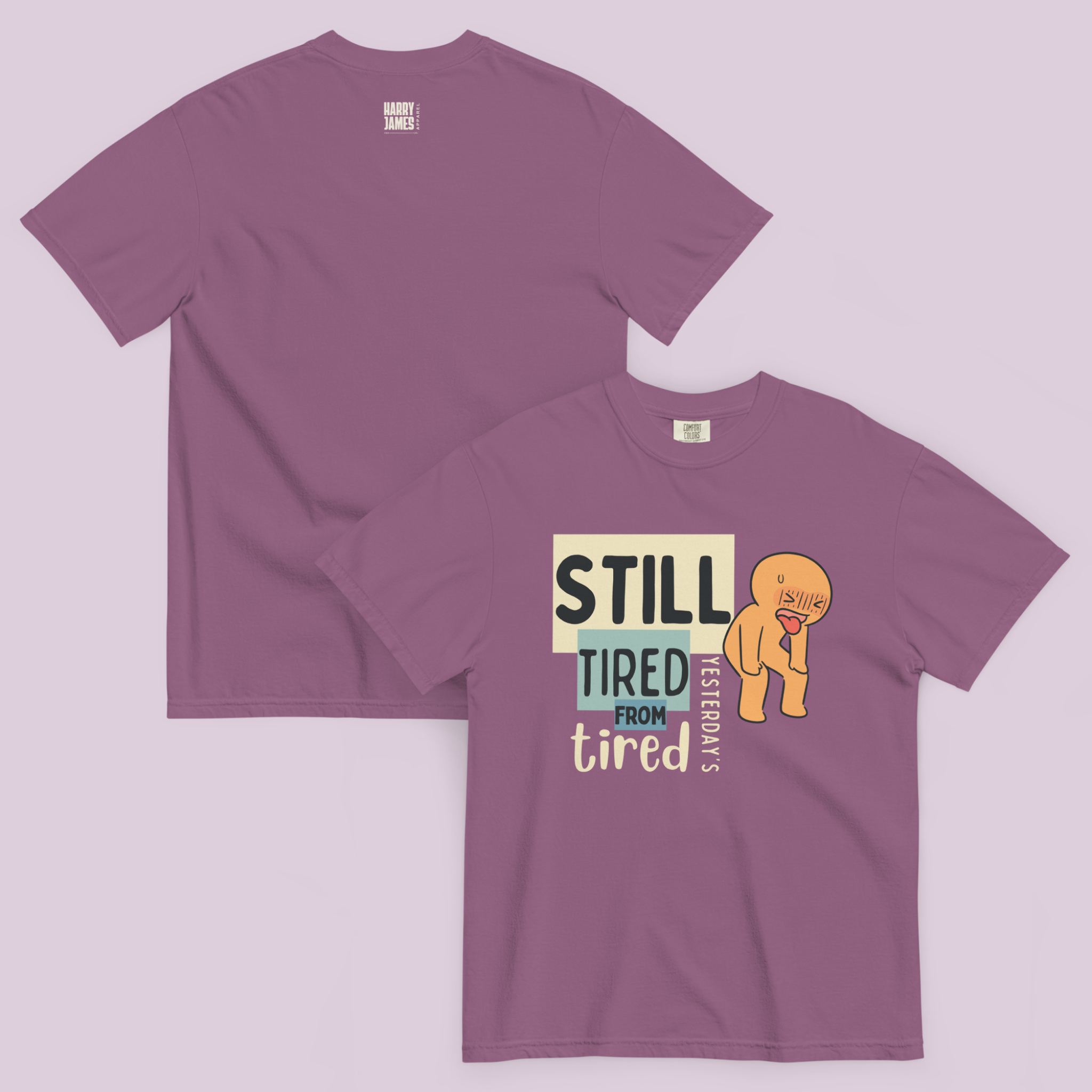 Still Tired™ | Heavyweight Graphic Tee