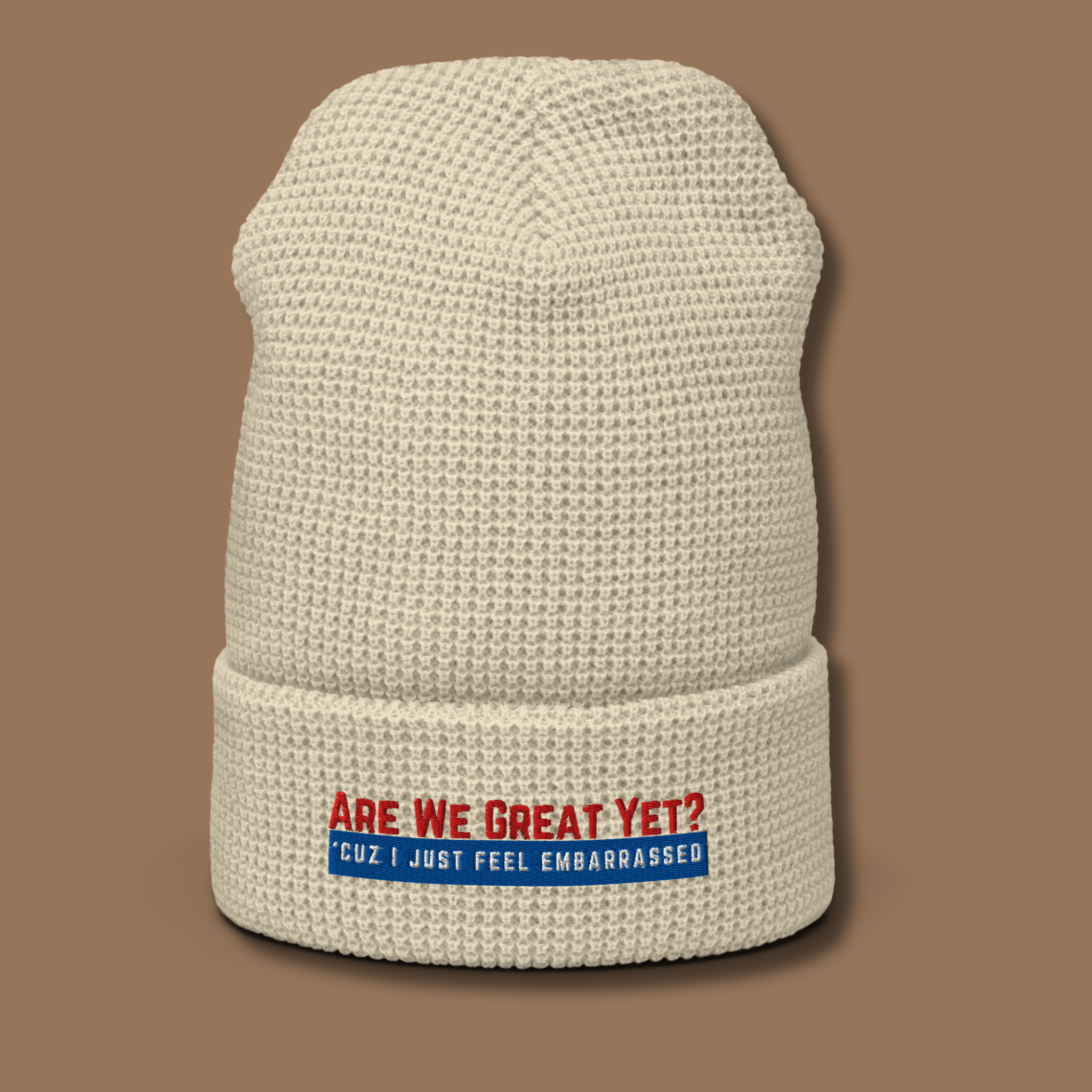 Are We Great Yet?™ | Embroidered Waffle Beanie