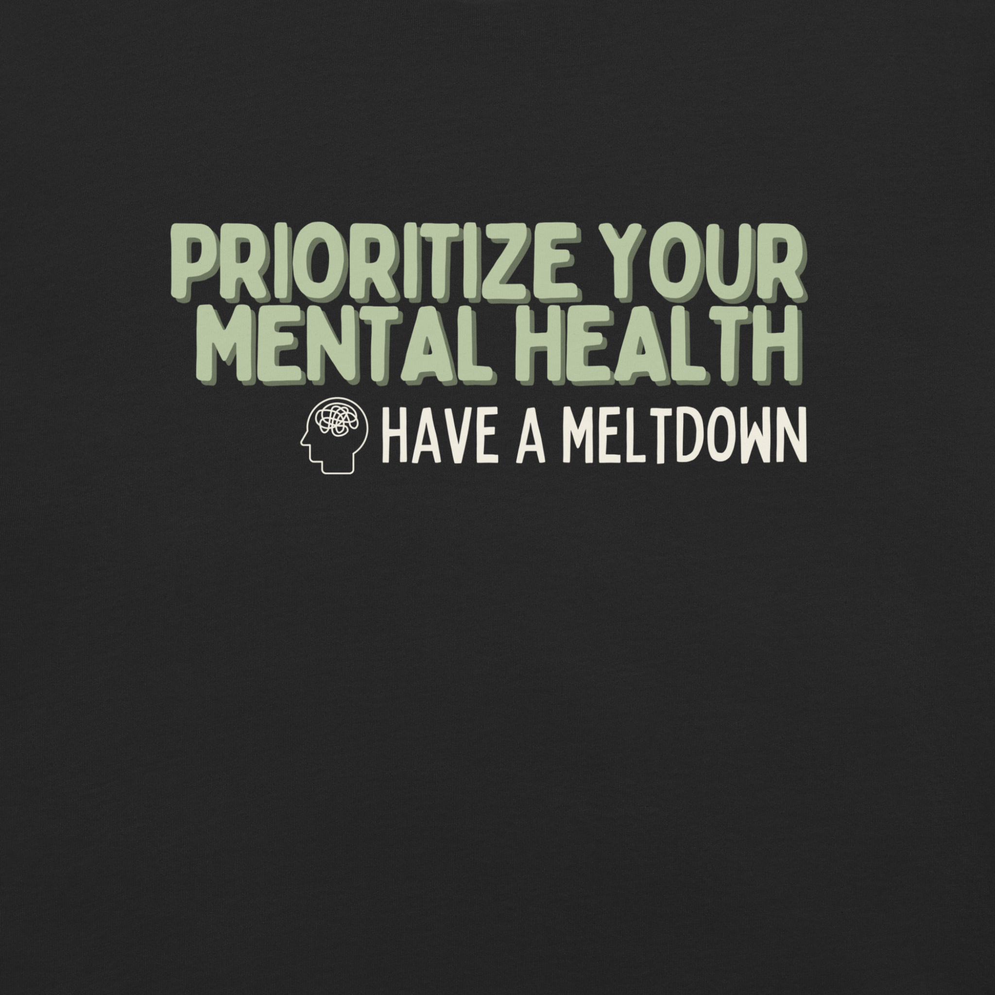 Prioritize Your Mental Health™ | Heavyweight Graphic Tee