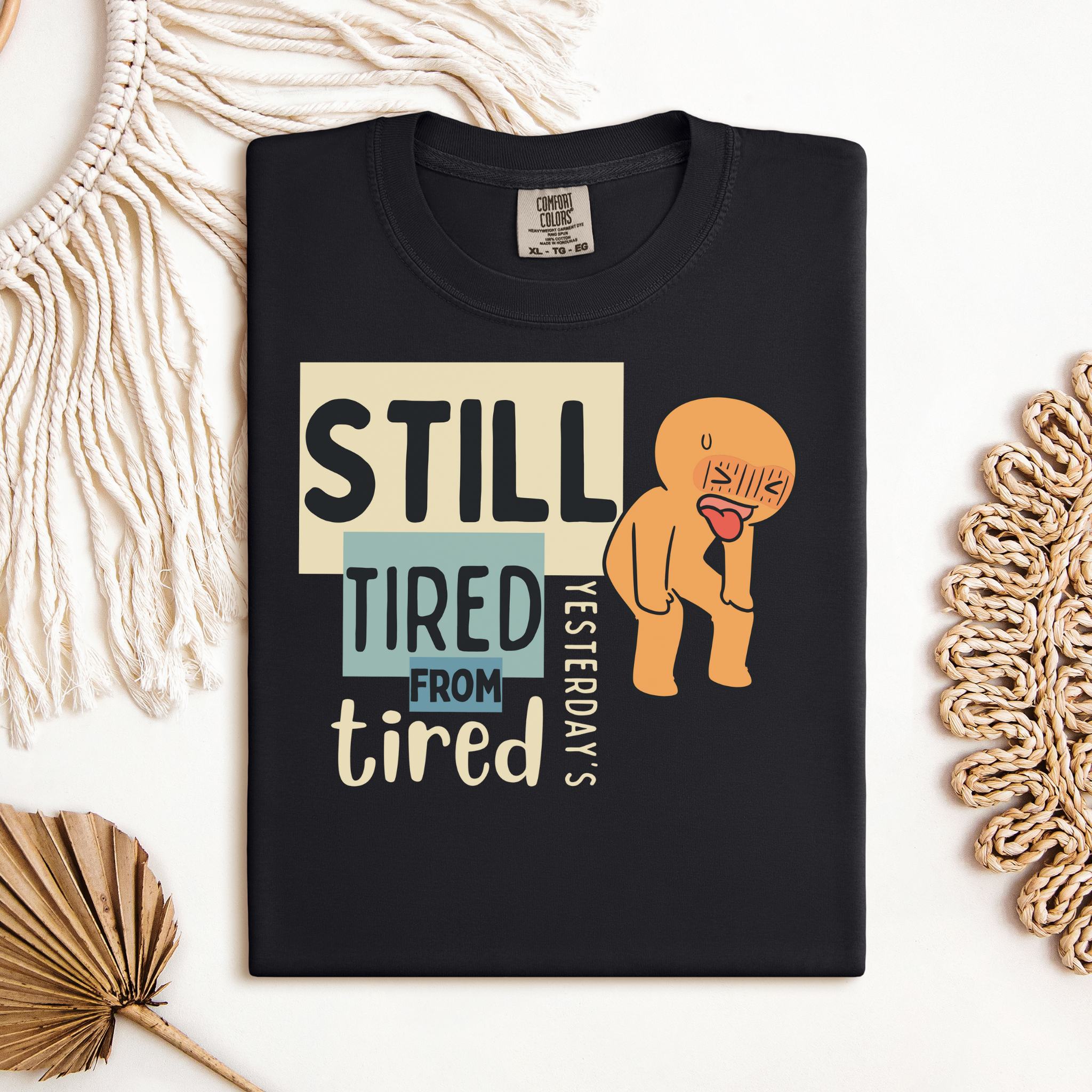 Still Tired™ | Heavyweight Graphic Tee