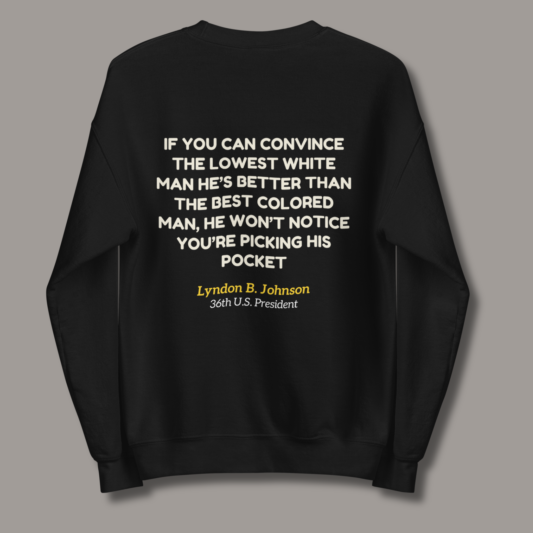 If You Can Convince™ | Graphic Sweatshirt