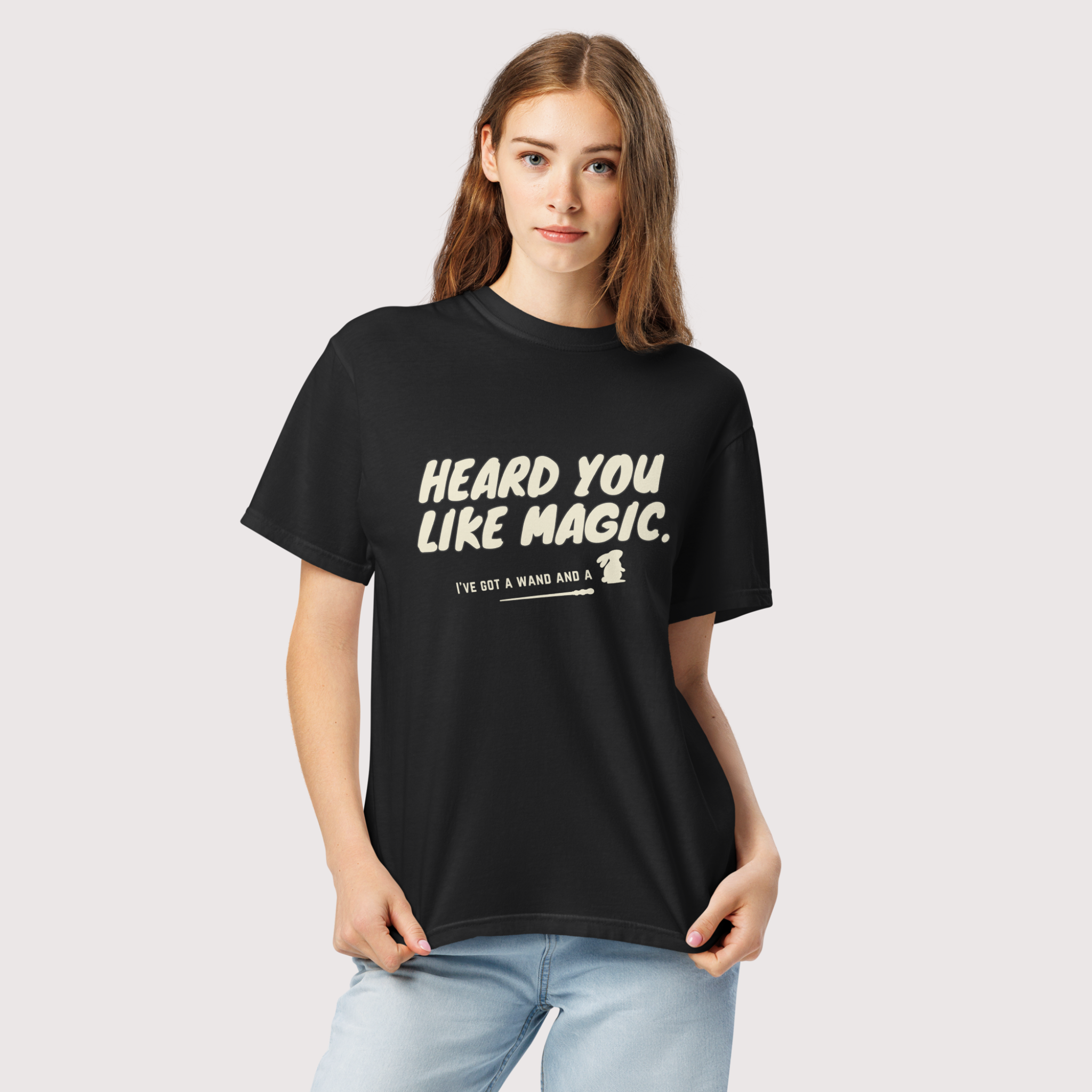 Heard You Like Magic™ | Heavyweight Graphic Tee