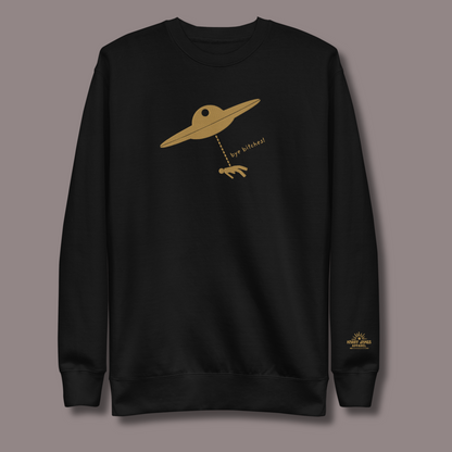 I Rather Get Abducted By Aliens™ Premium Embroidered Sweatshirt