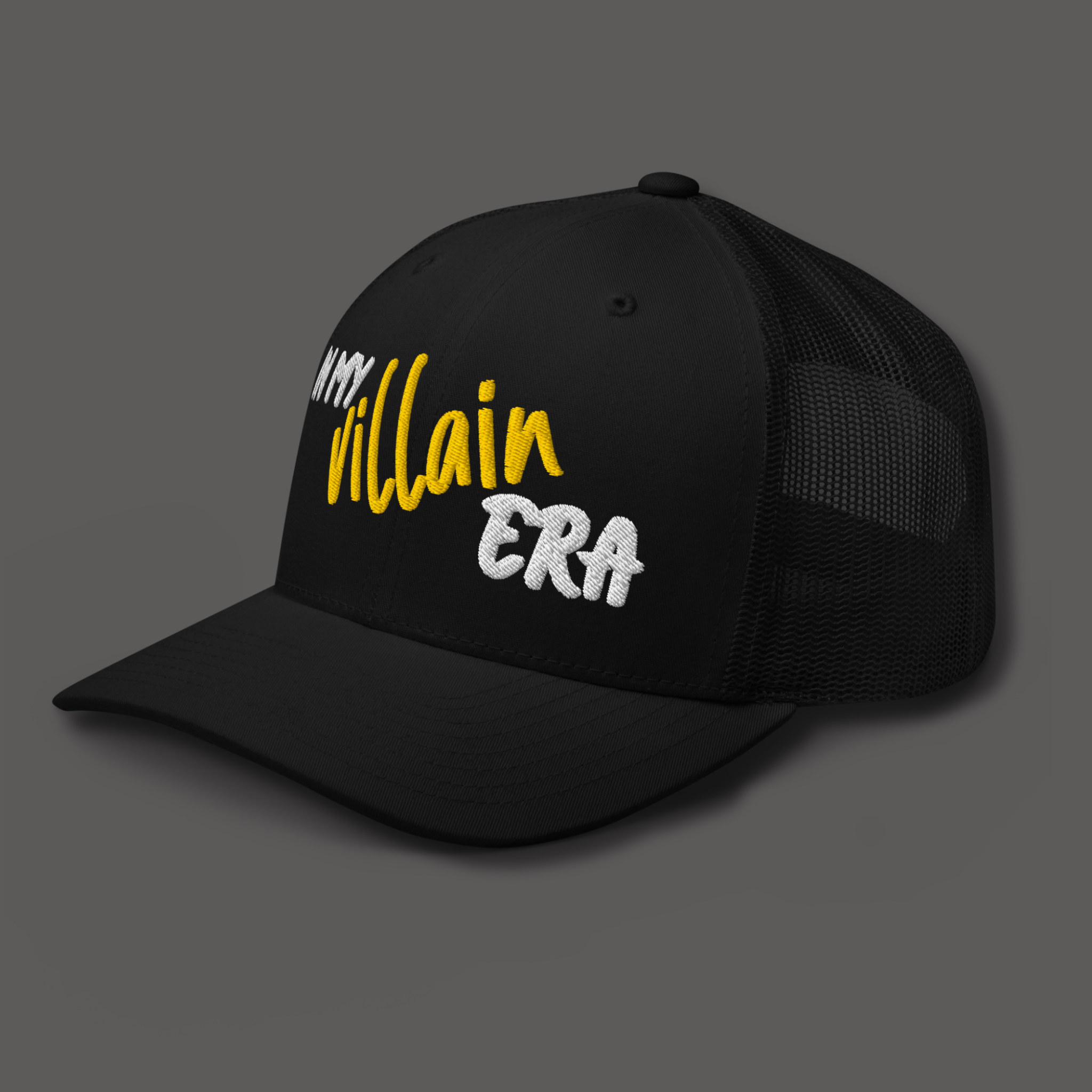 In My Villain Era™ | Embroidered Trucker Cap