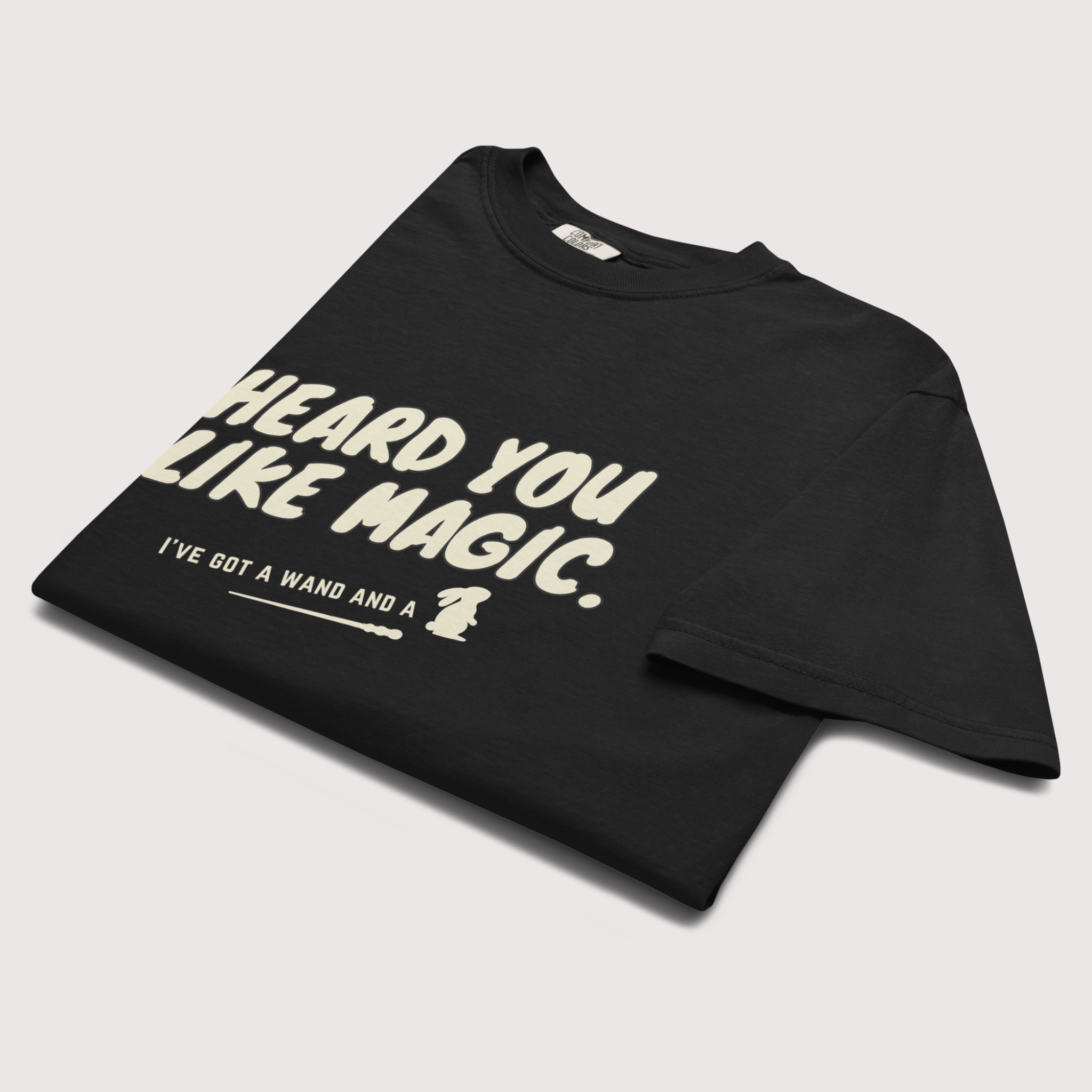 Heard You Like Magic™ | Heavyweight Graphic Tee