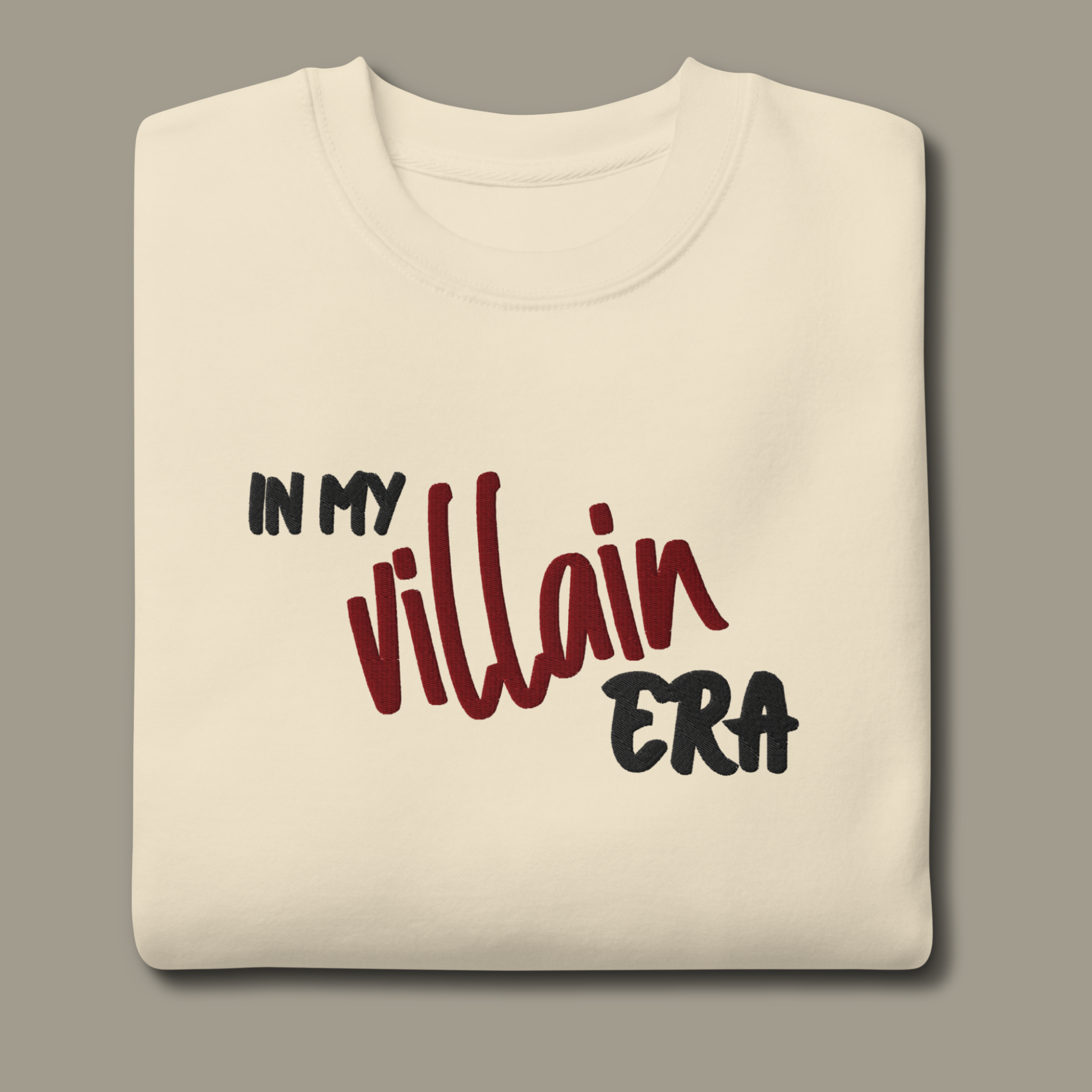In My Villain Era™ | Premium Embroidered Sweatshirt