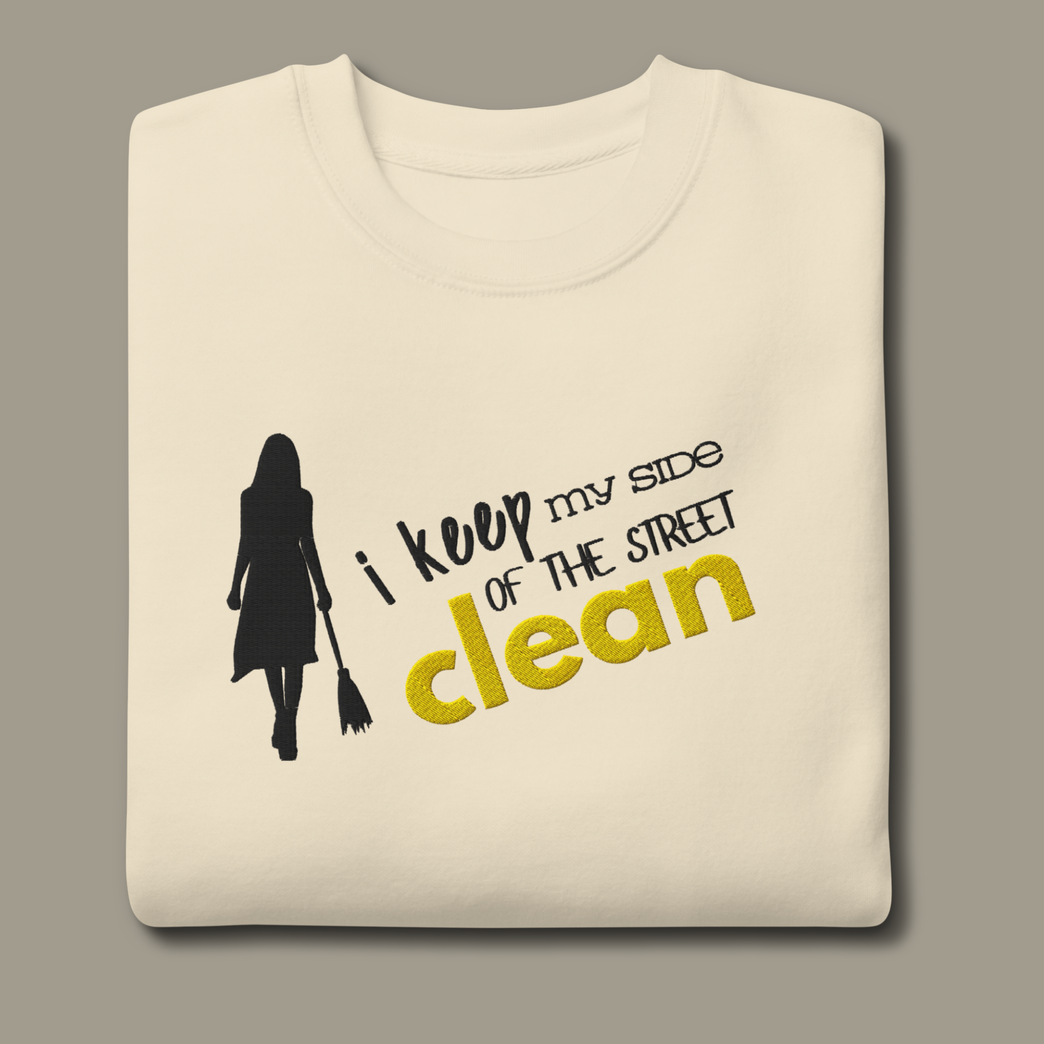 I Keep My Side Clean™ | Premium Embroidered Sweatshirt