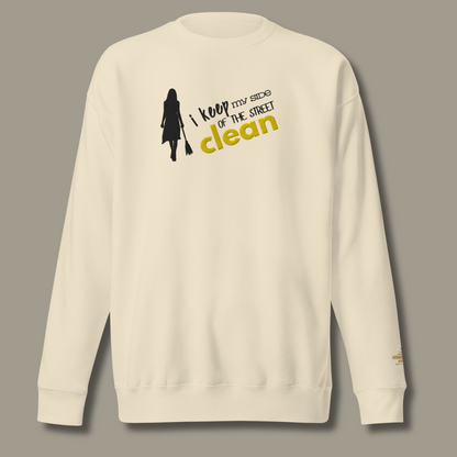 I Keep My Side Clean™ | Premium Embroidered Sweatshirt