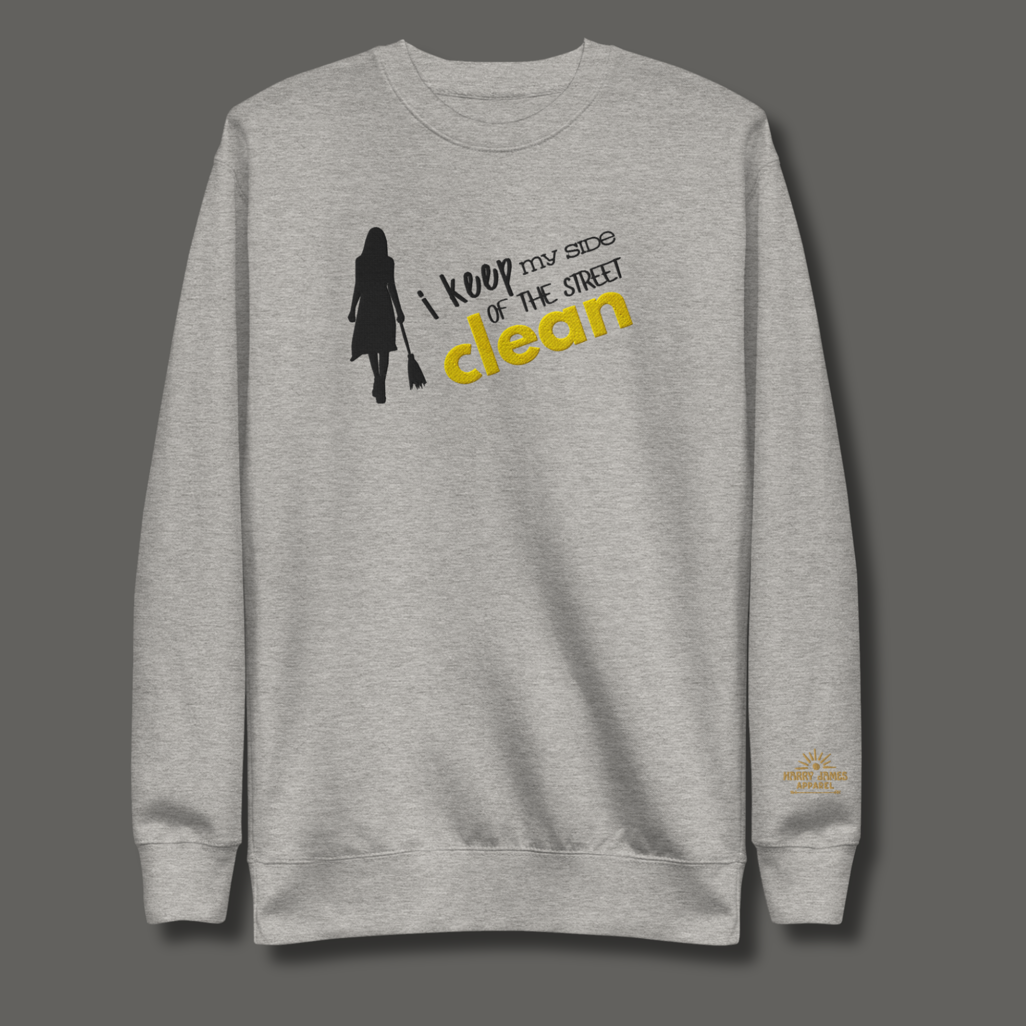 I Keep My Side Clean™ | Premium Embroidered Sweatshirt