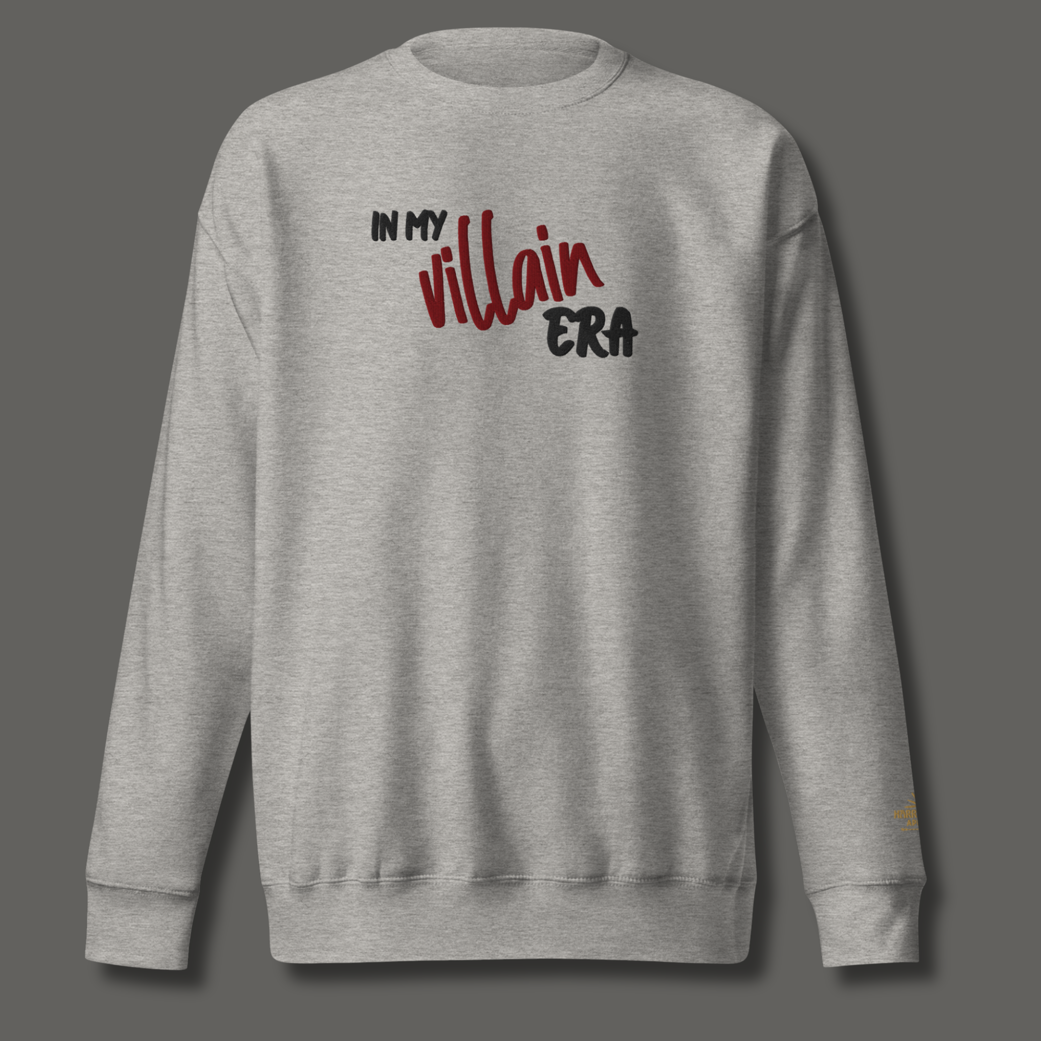 In My Villain Era™ | Premium Embroidered Sweatshirt