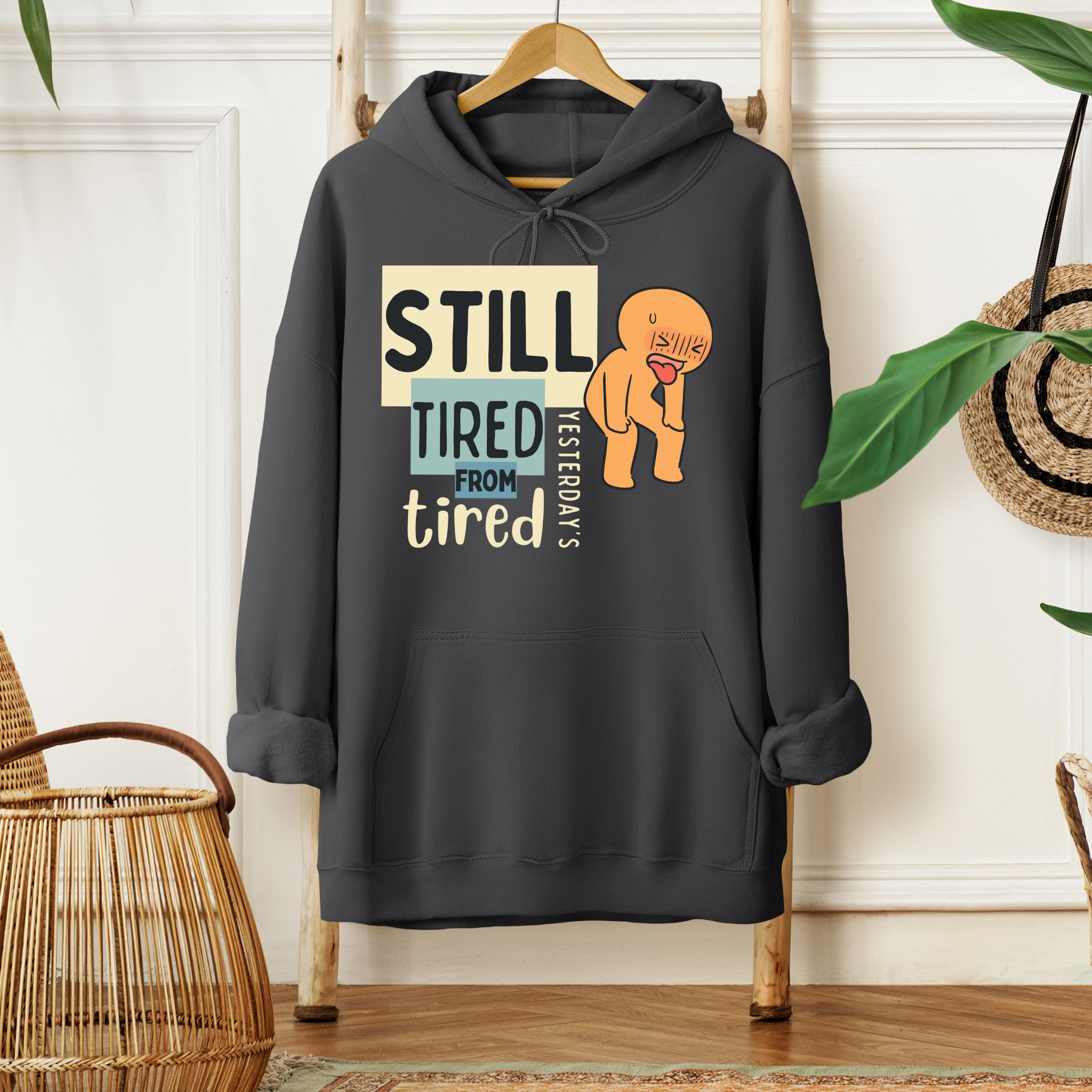 Still Tired™ | Graphic Hoodie