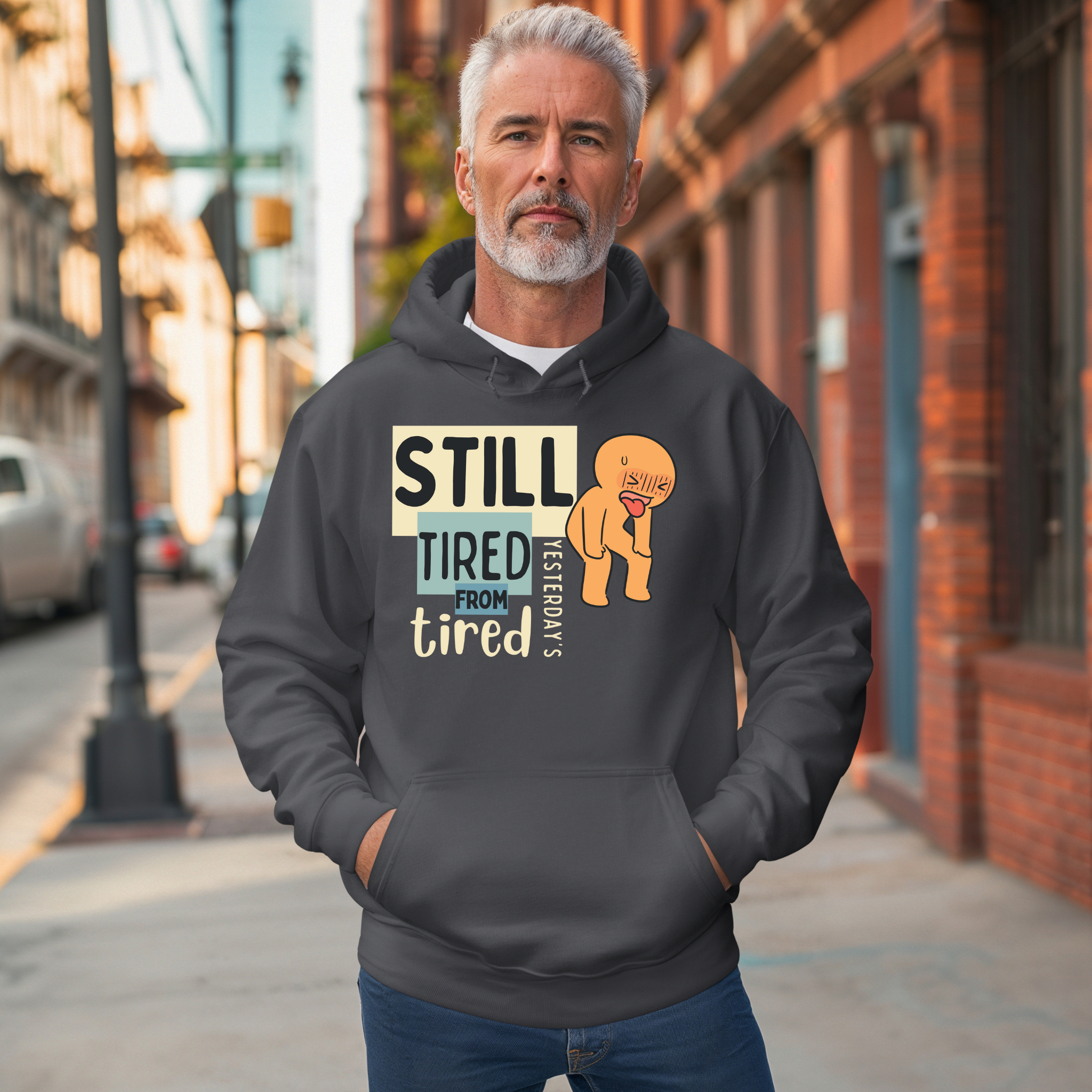Still Tired™ | Graphic Hoodie