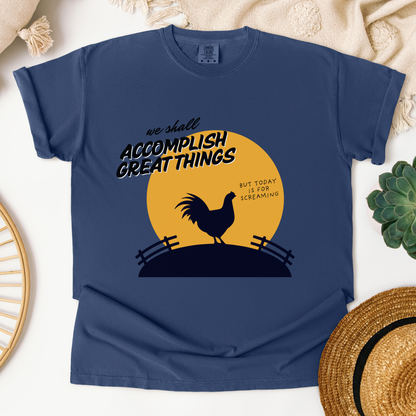 Today is for Screaming™ | Heavyweight Graphic Tee
