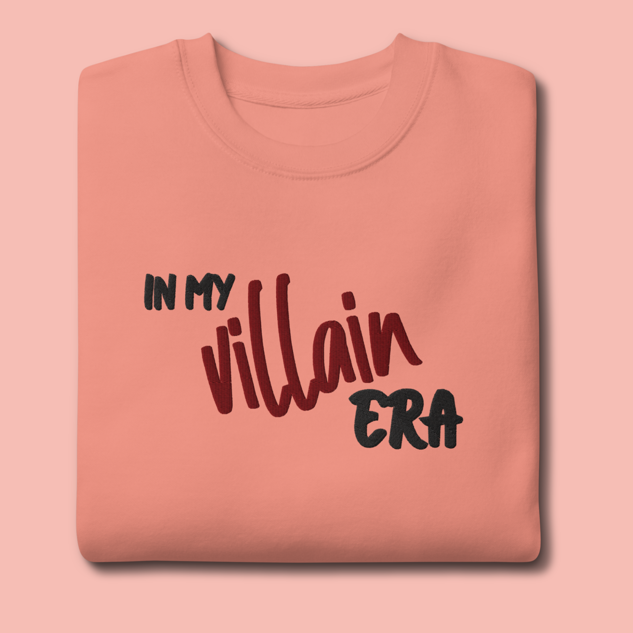 In My Villain Era™ | Premium Embroidered Sweatshirt