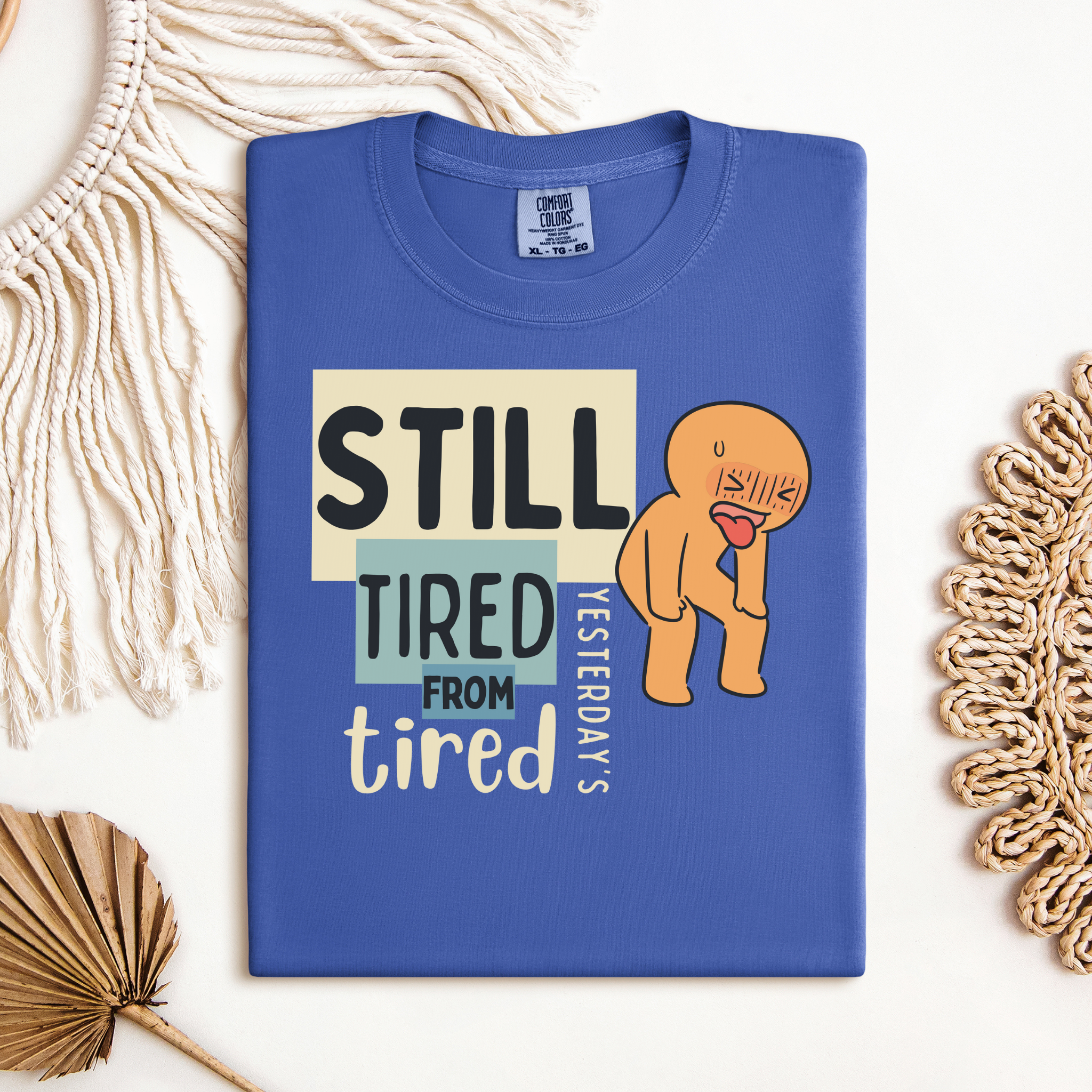 Still Tired™ | Heavyweight Graphic Tee