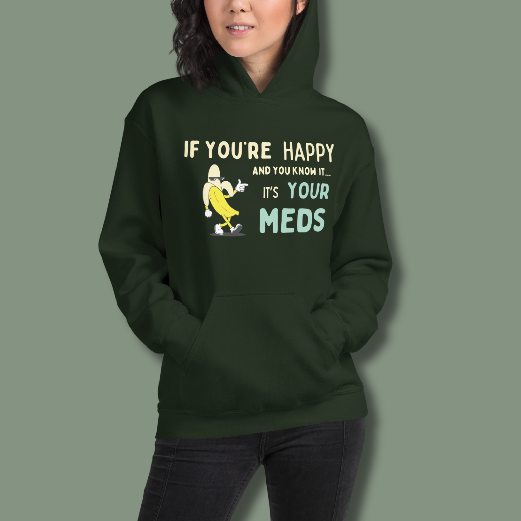 If You’re Happy™ | Graphic Hoodie